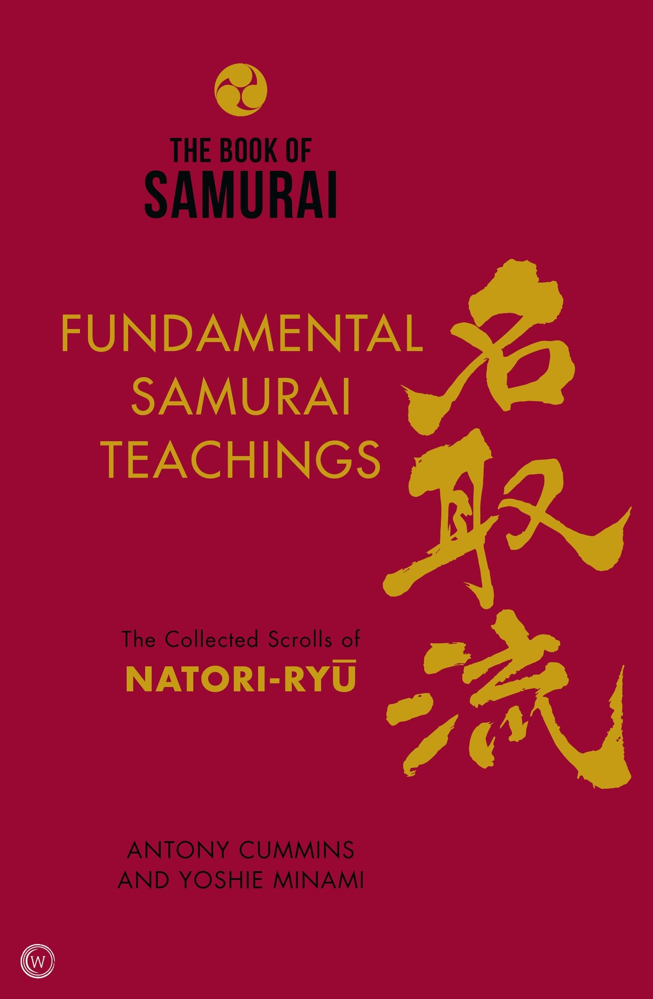 The Book of Samurai: The Fundamental Teachings
