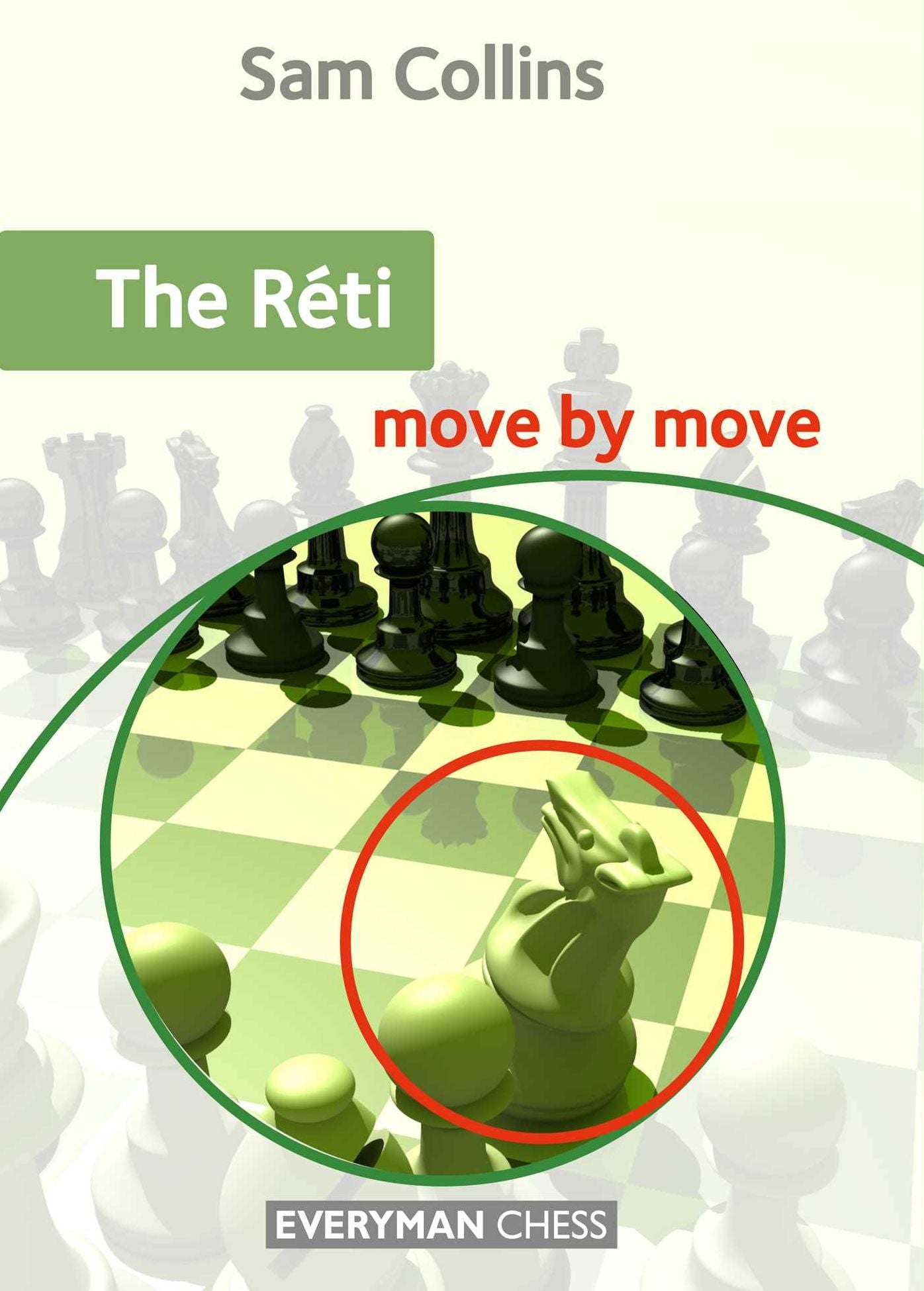 Réti - Move by Move