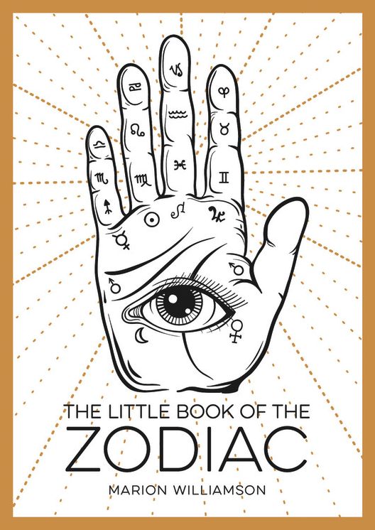 The Little Book Of The Zodiac: An Introduction to Astrology