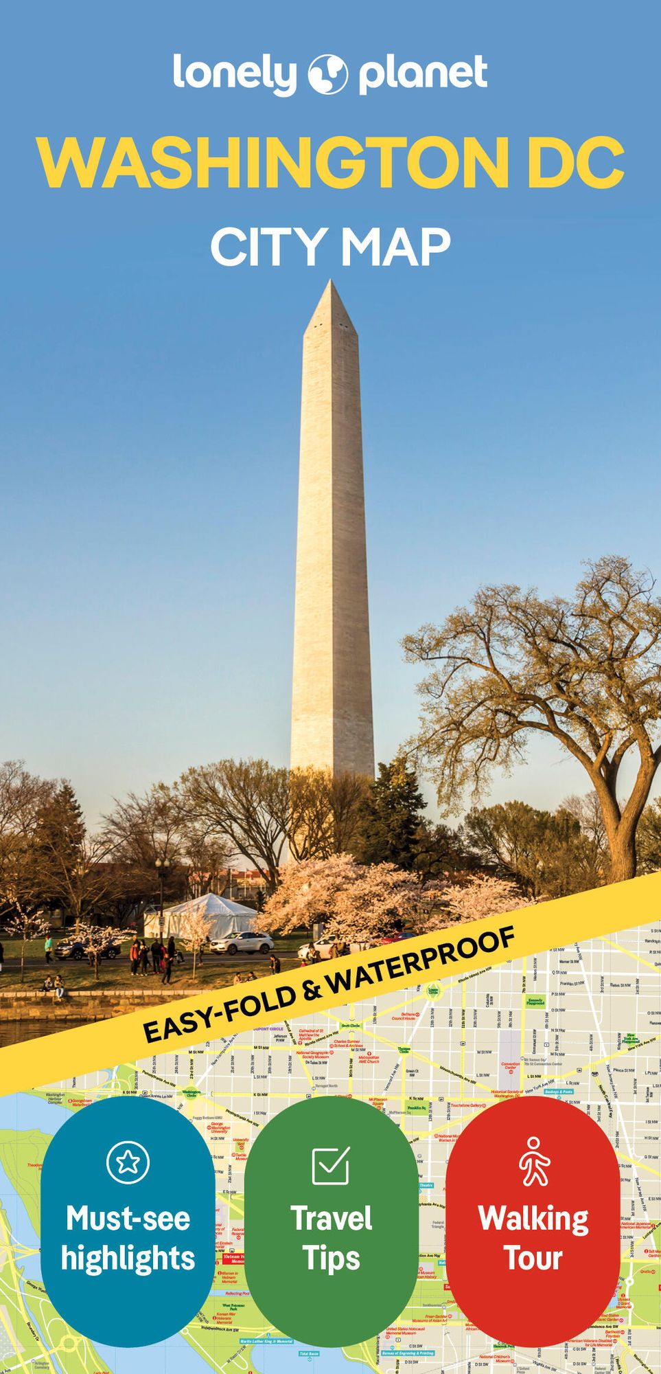 Lonely Planet Washington DC City Map: Durable, Waterproof, Easy-Fold Planning Map with Attractions & Walking Tours