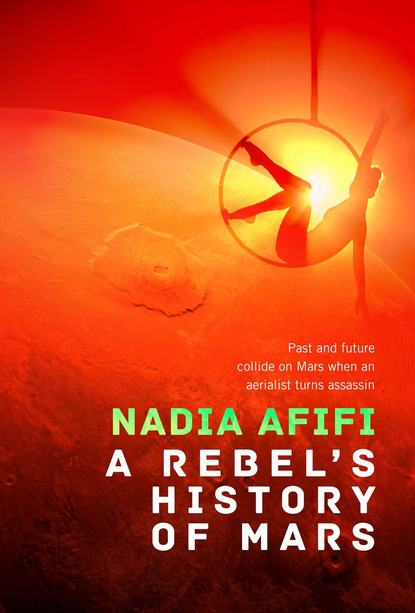A Rebel's History of Mars
