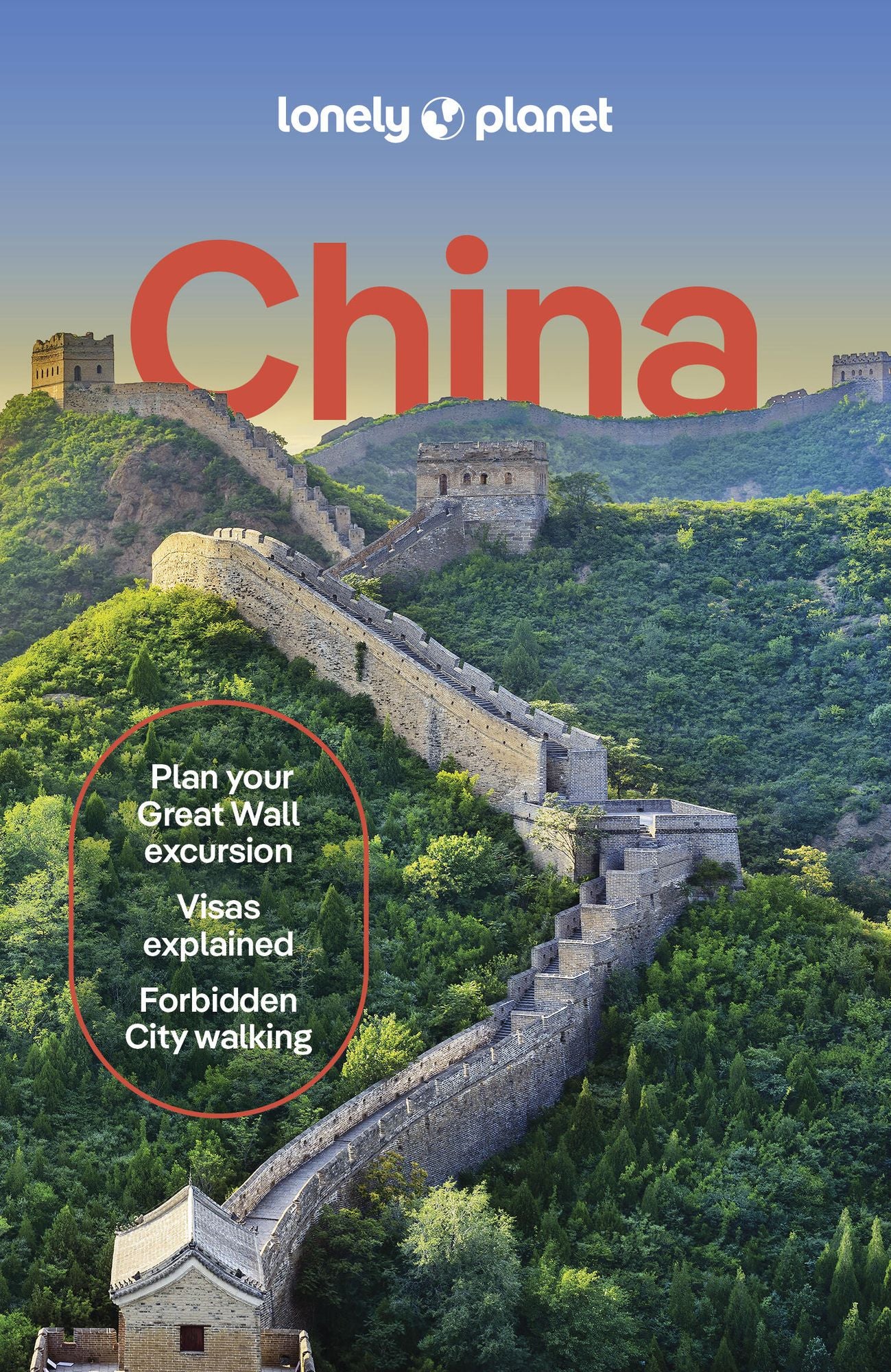 Lonely Planet China: 2025 - 2026 Travel Guide Plan the Trip of a Lifetime Detailed Itineraries & Maps Insider Tips Covers Beijing, Shanghai, The Great Wall of China and more