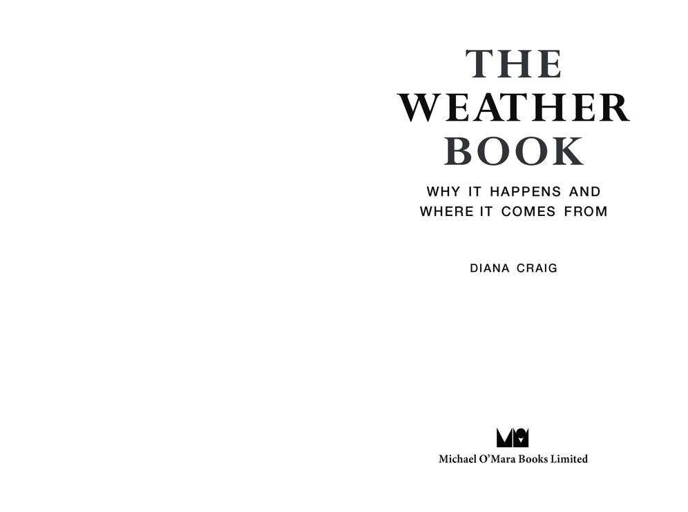 The Weather Book: Why It Happens and Where It Comes From