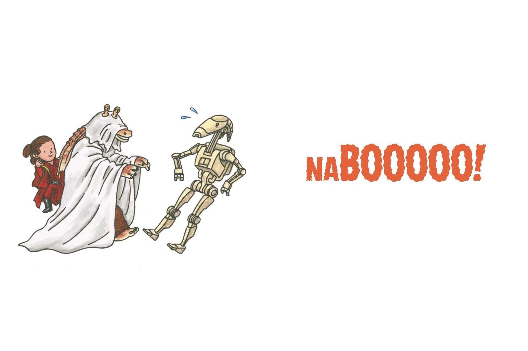 Star Wars: I Find Your Lack of Candy Disturbing: Halloween Greetings from a Galaxy Far, Far Away. . . .