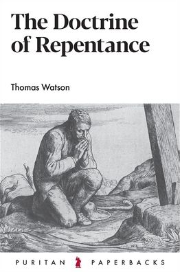 The Doctrine of Repentance