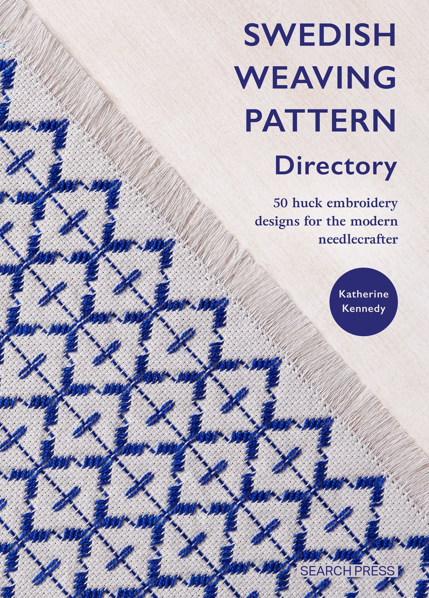 Swedish Weaving Pattern Directory: 50 huck embroidery designs for the modern needlecrafter