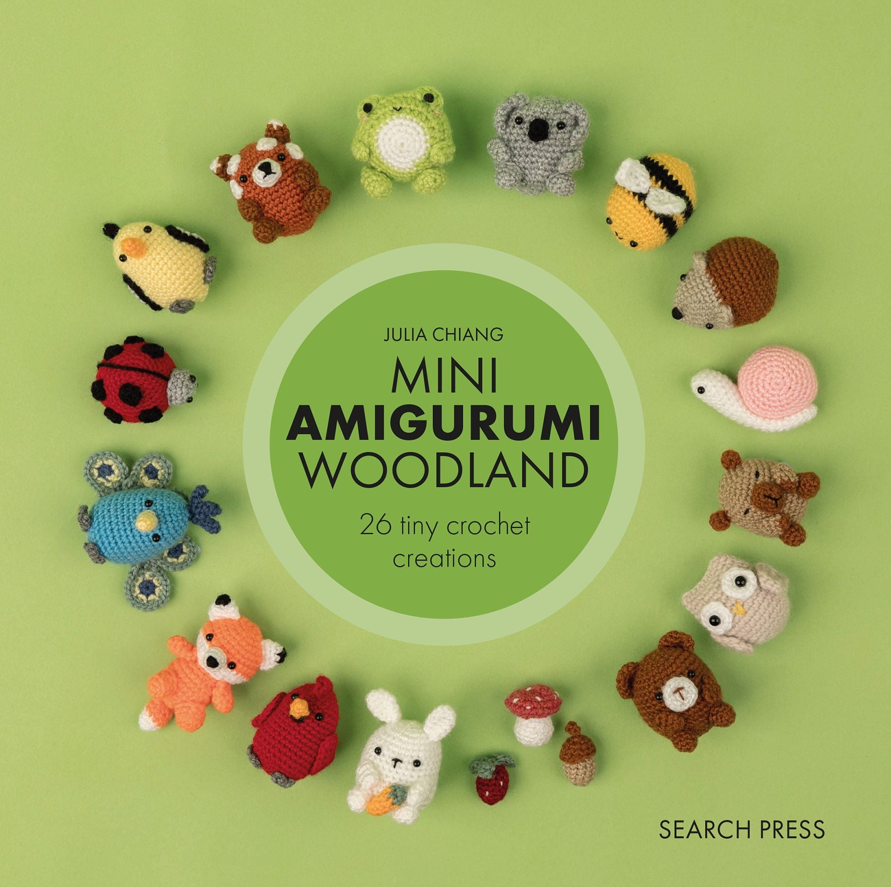 Mini Amigurumi Woodland: 26 tiny crochet creations