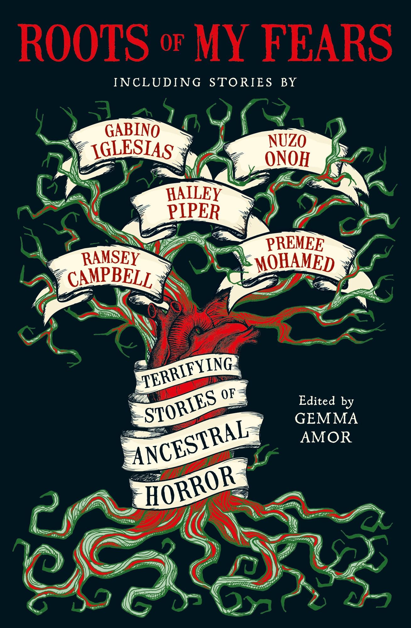 Roots of My Fears: Terrifying Stories of Ancestral Horror