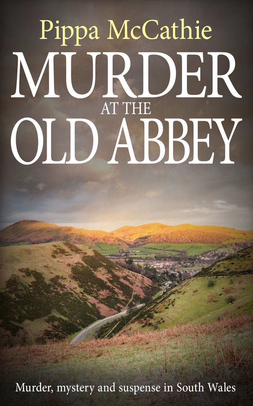 Murder at the Old Abbey: Murder, mystery, and suspense in South Wales