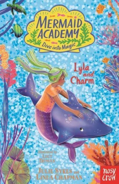 Mermaid Academy: Lyla and Charm