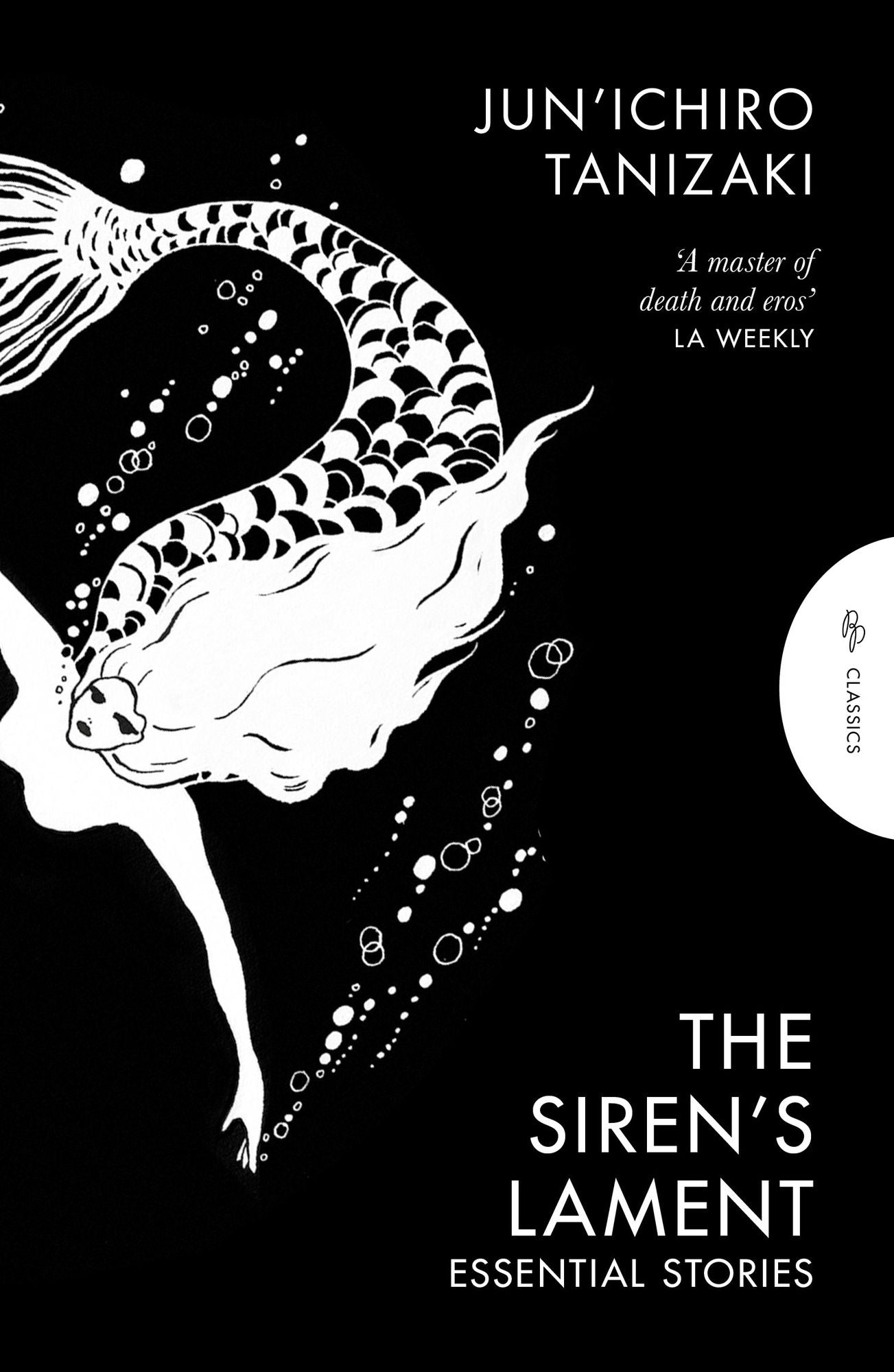 The Siren's Lament: Essential Stories