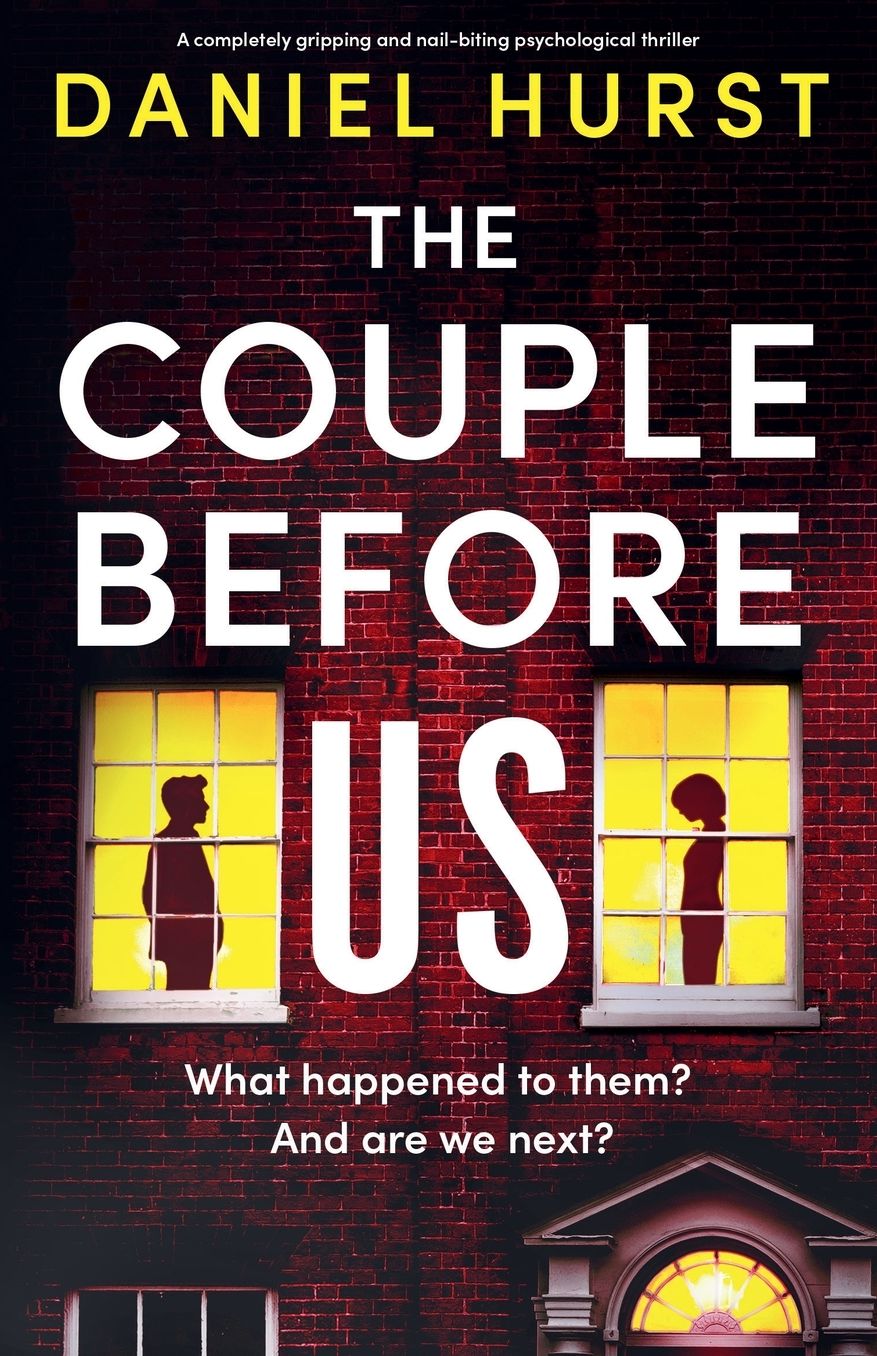 The Couple Before Us: A completely gripping and nail-biting psychological thriller