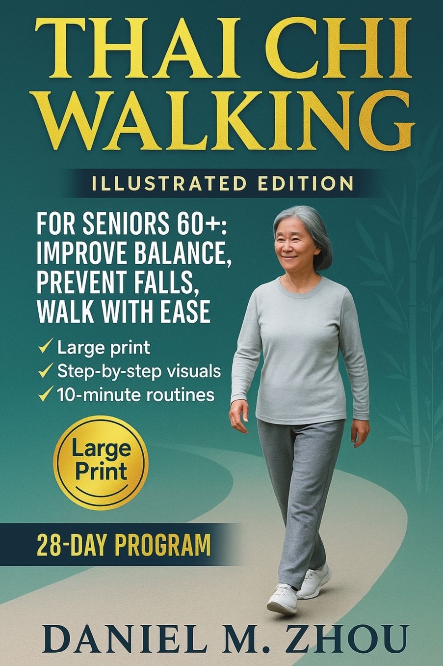 Thai Chi Walking: For Seniors Over 60 - Easy At Home Exercises to Improve Balance, Prevent Falls and Walk with Confidence