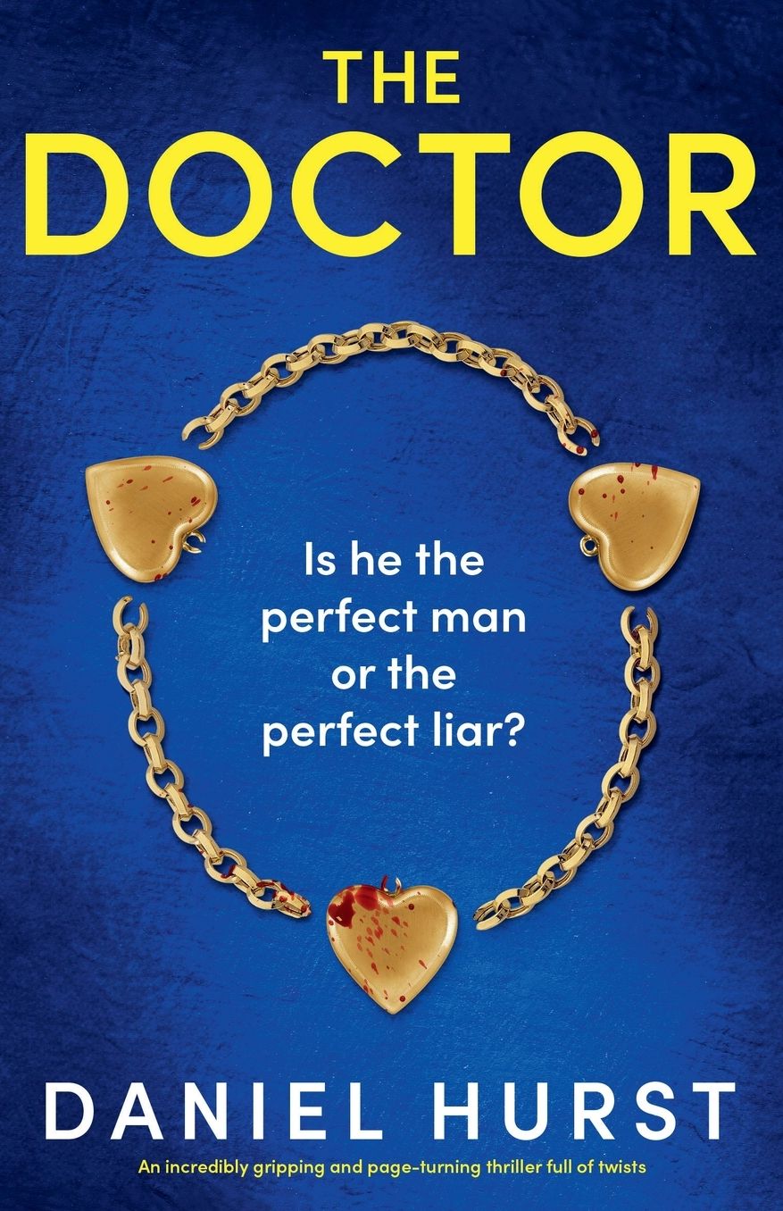 The Doctor: An incredibly gripping and page-turning thriller full of twists