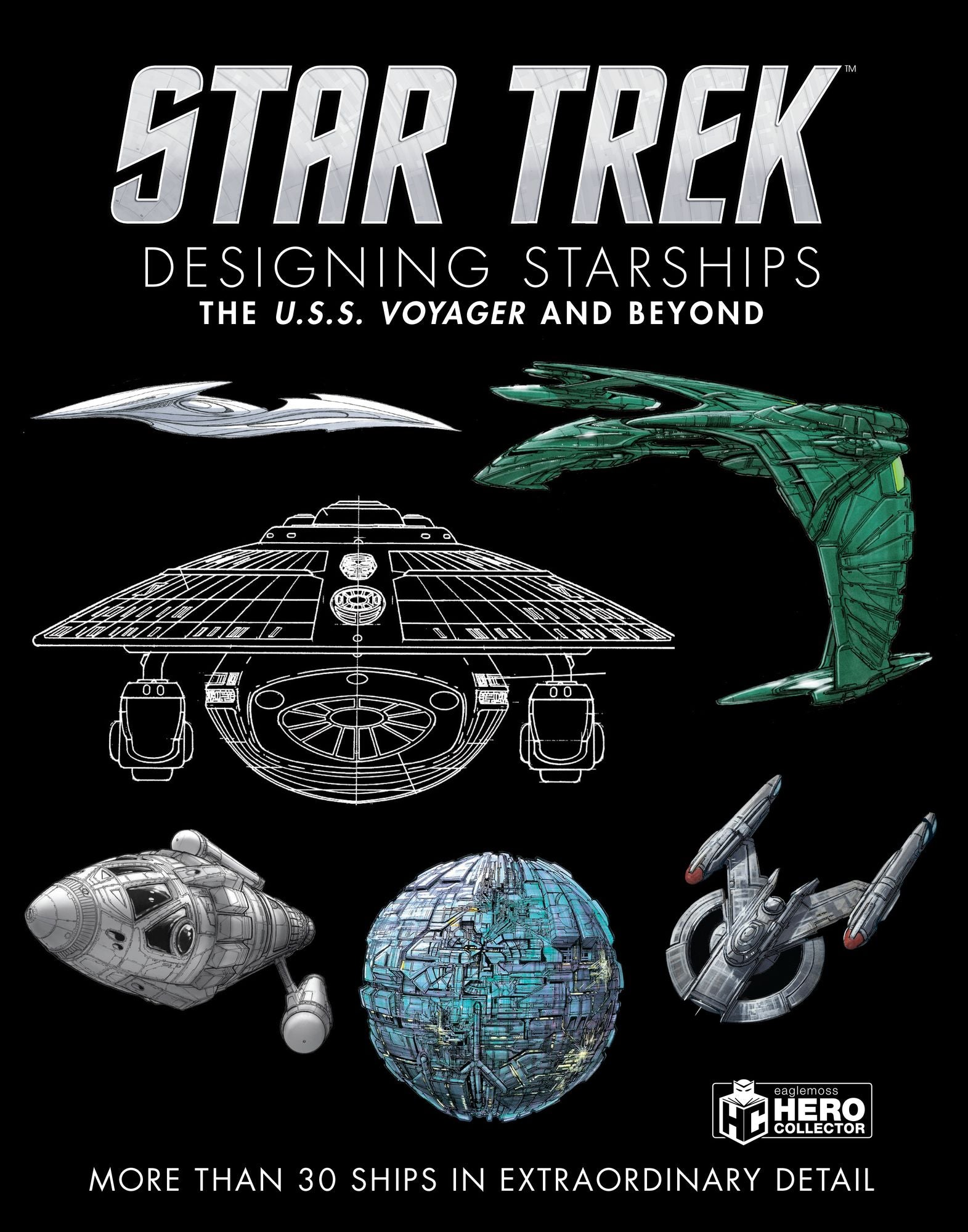 Star Trek: Designing Starships, Volume 2: The U.S.S. Voyager and Beyond