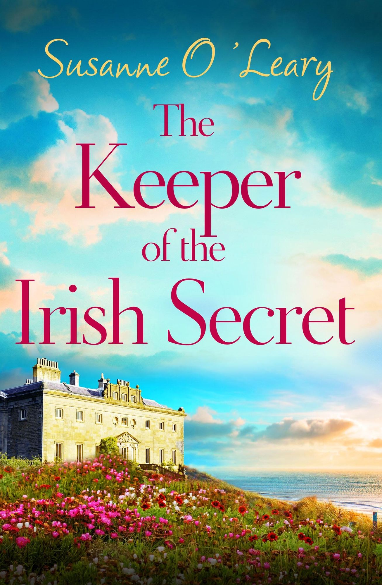 The Keeper of the Irish Secret: An utterly gorgeous second chance romance set in Ireland