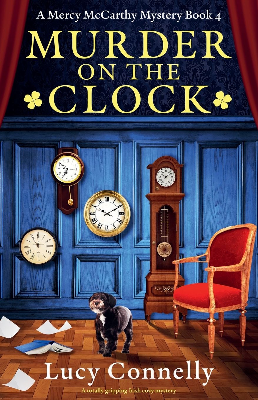 Murder on the Clock: A totally gripping Irish cozy mystery