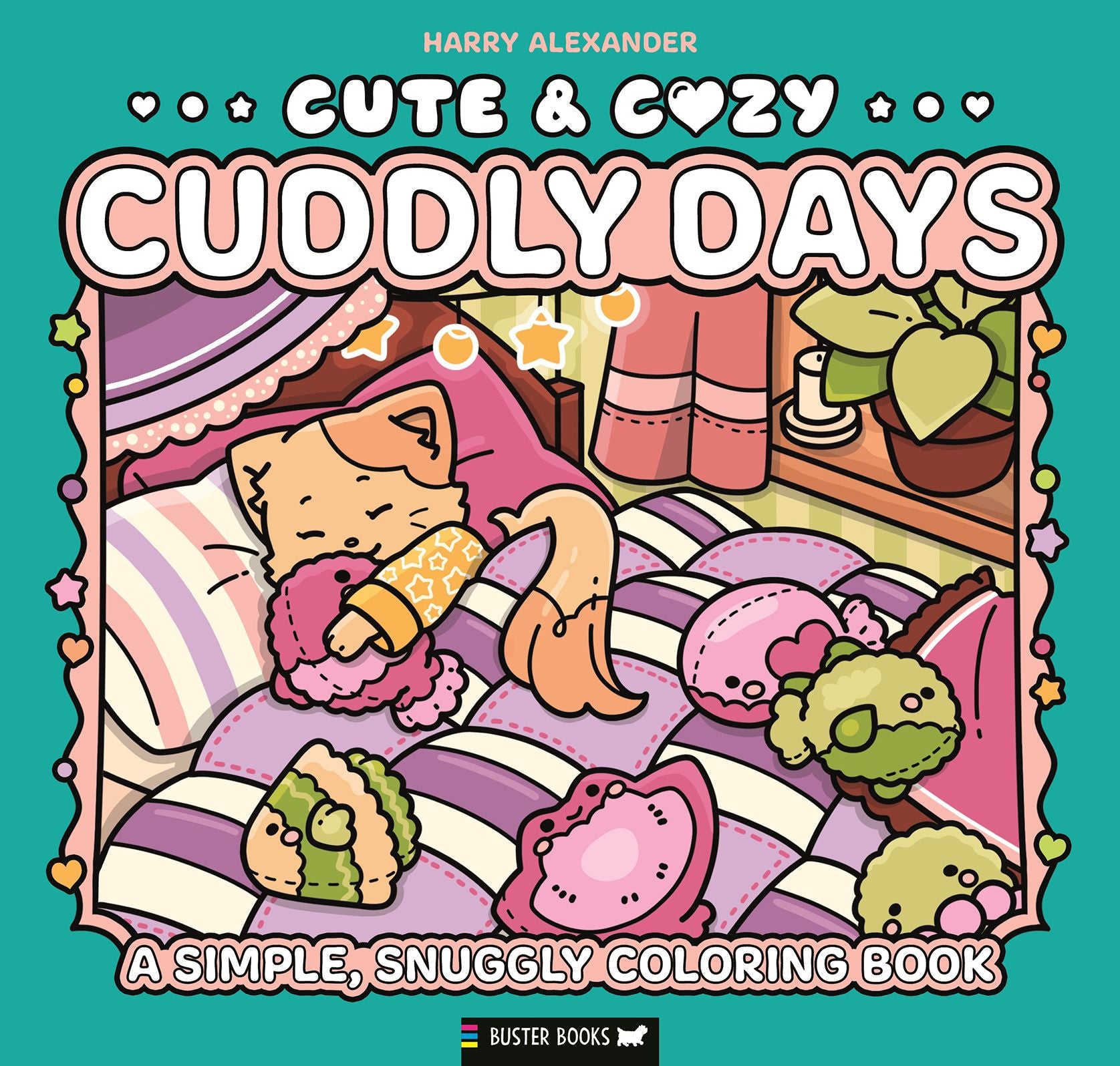 Cute & Cozy: Cuddly Days: A Simple, Snuggly Coloring Book