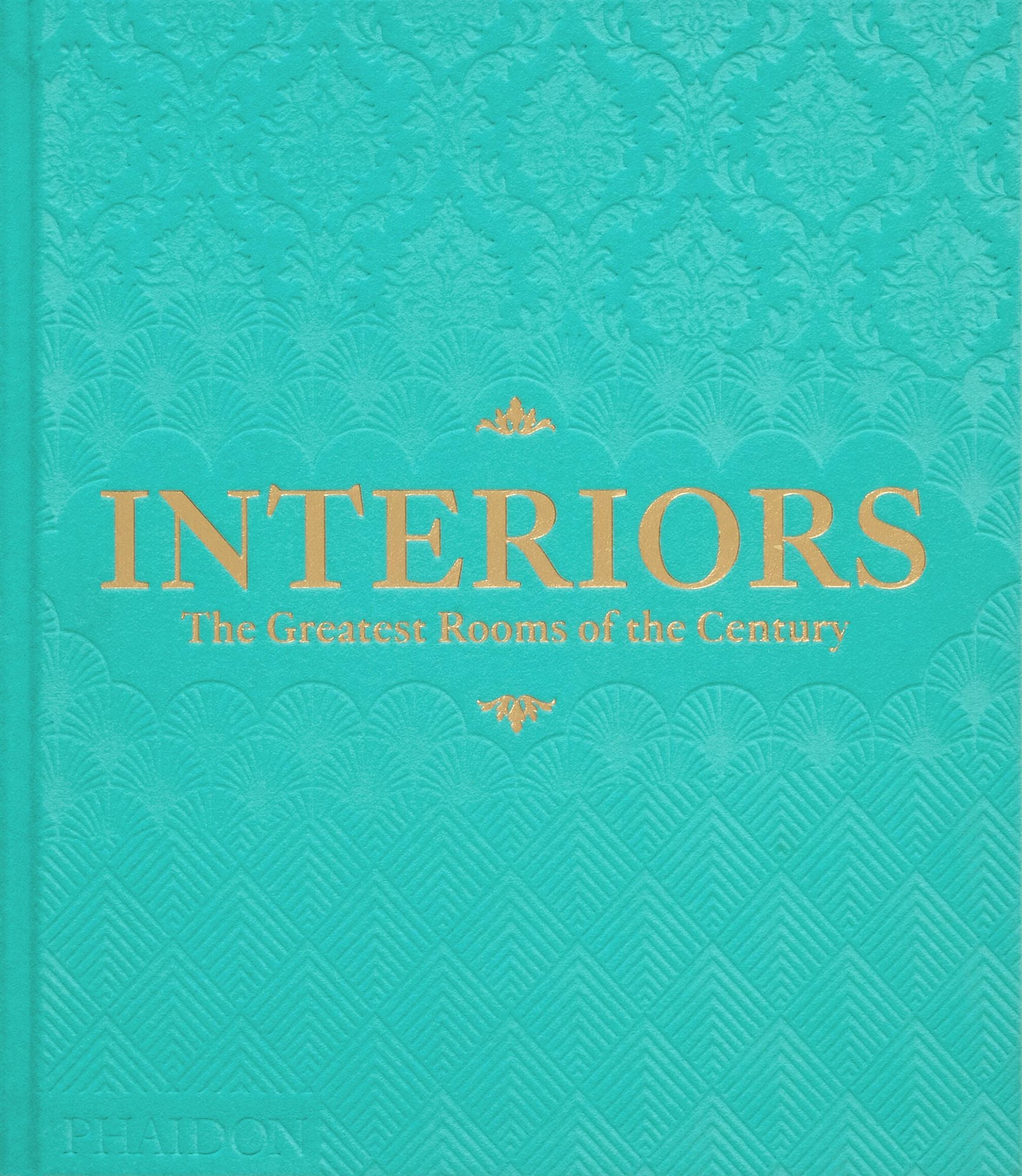 Interiors: The Greatest Rooms of the Century (Sky Blue Edition)