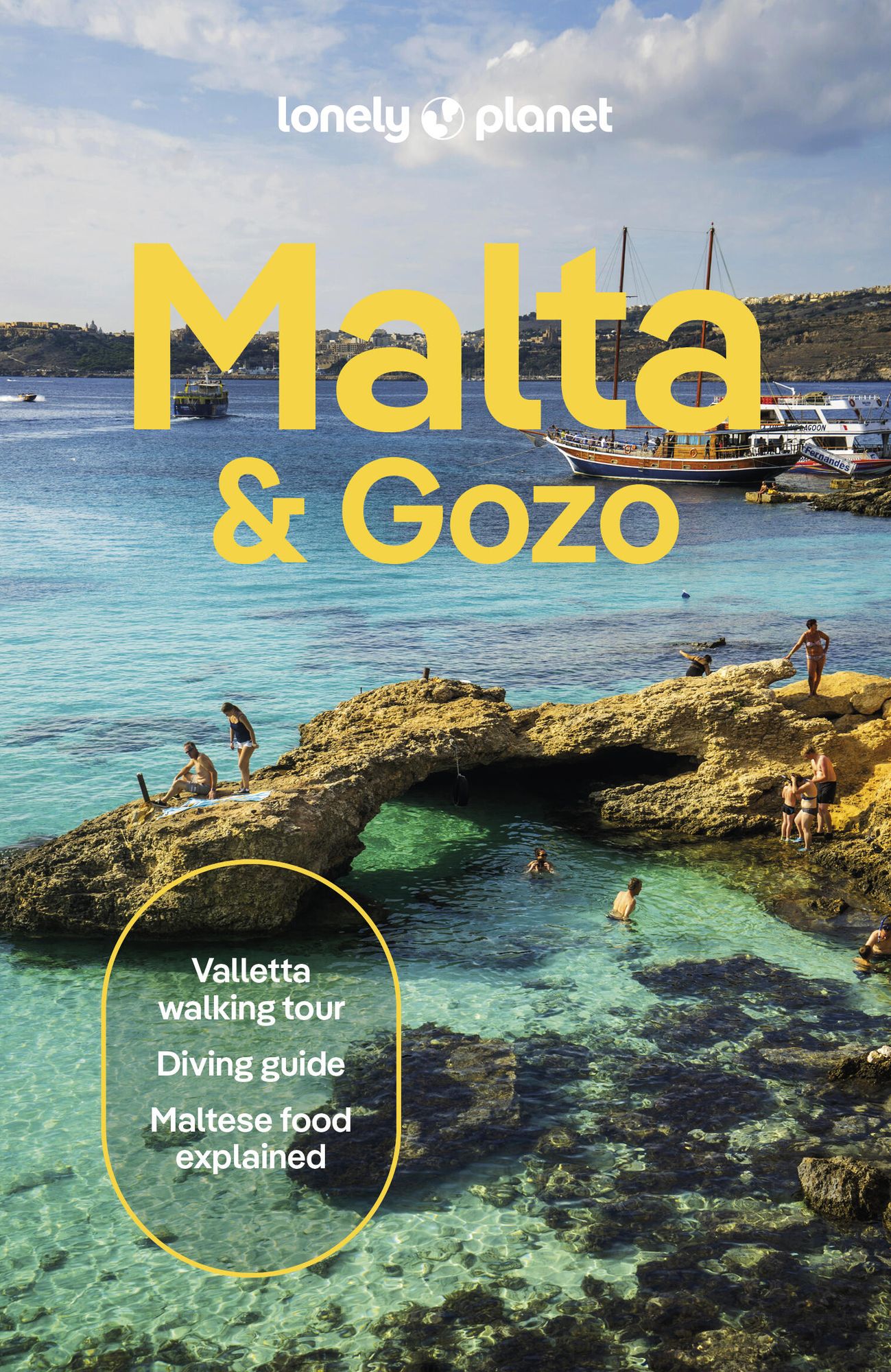 Lonely Planet Malta & Gozo: Plan the Trip of a Lifetime Detailed Itineraries & Maps Insider Tips Covers Valletta, Sliema, Northern and more
