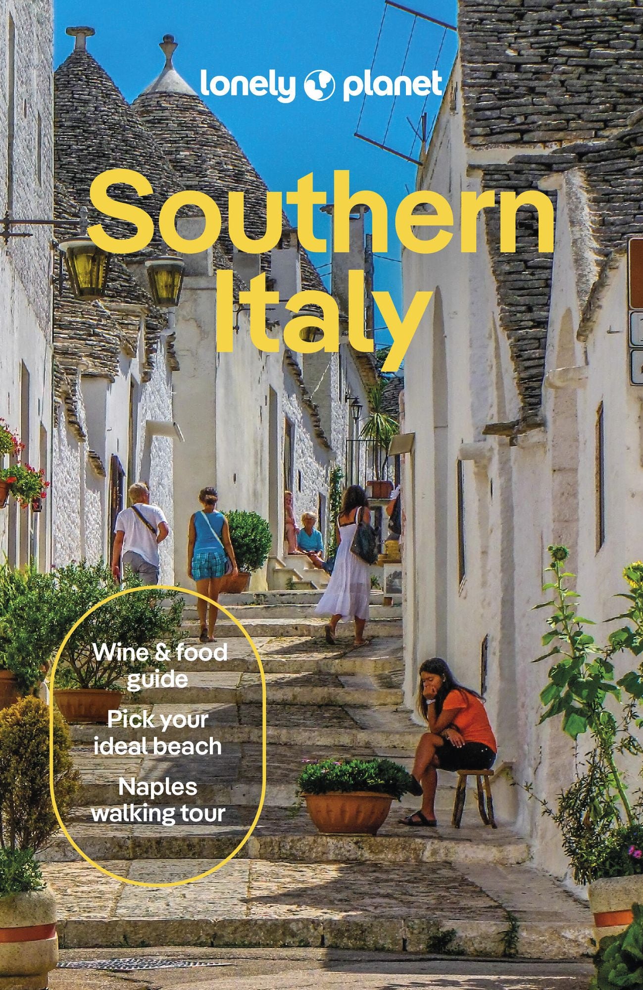 Lonely Planet Southern Italy: Plan the Trip of a Lifetime Detailed Itineraries & Maps Insider Tips Covers Naples & Campania, Puglia, Calabria & Basilicata and more