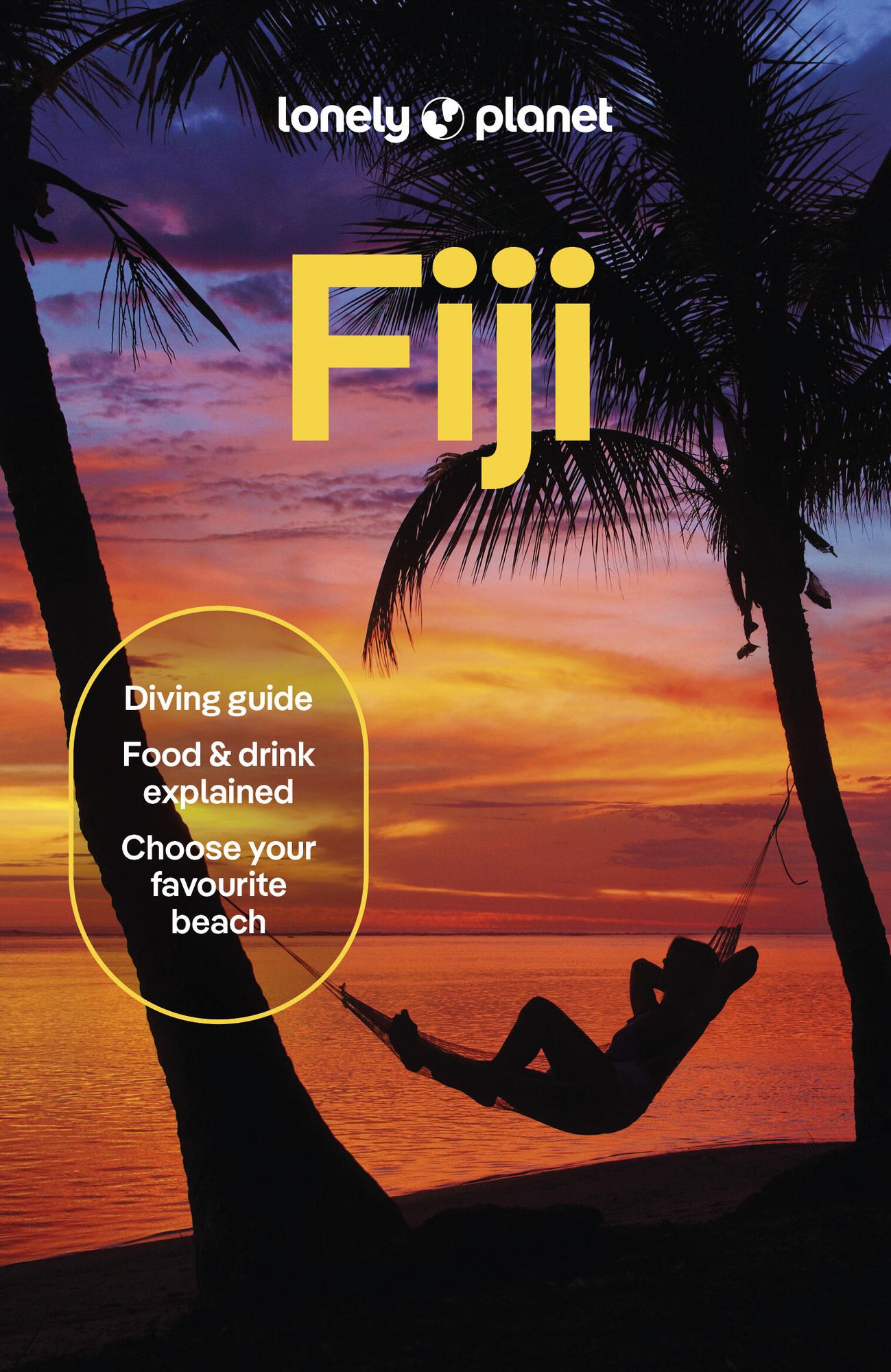 Lonely Planet Fiji: Plan the Trip of a Lifetime Detailed Itineraries & Maps Insider Tips Covers Nadi, Suva, Yasawa and more