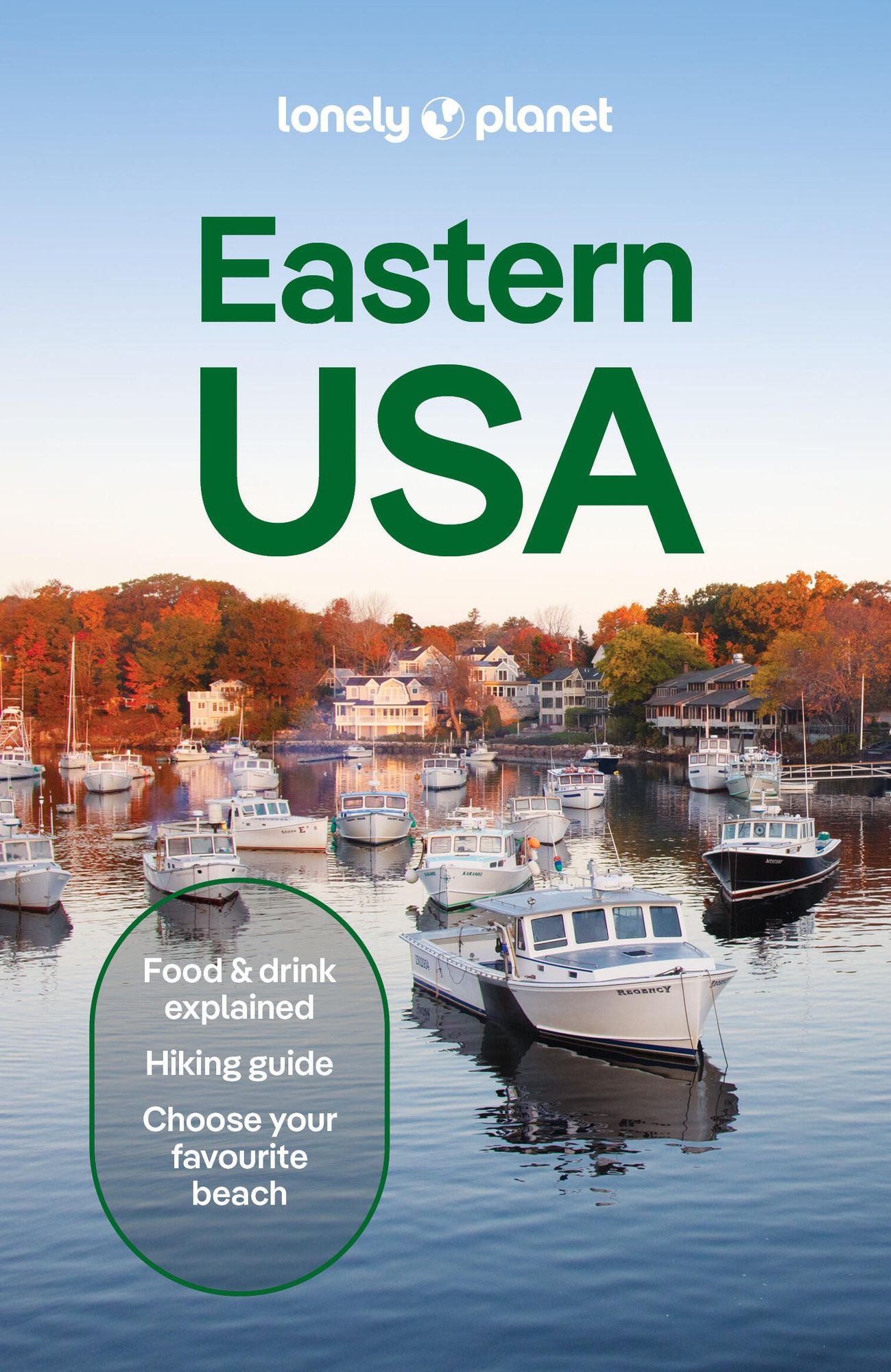 Lonely Planet Eastern USA: Plan the Trip of a Lifetime Detailed Itineraries & Maps Insider Tips Covers New York, New Jersey & Pennsylvania, New England, and more