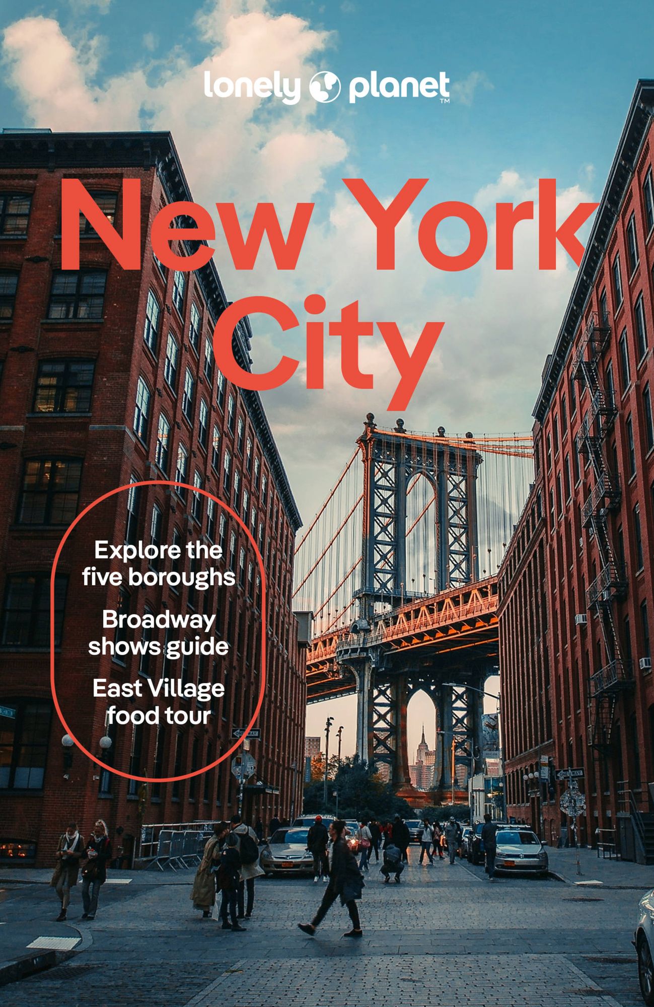 Lonely Planet New York City: Comprehensive Travel Guide Detailed Itineraries & Maps Insider Tips Covers Lower Manhattan, SoHo, Chelsea, Meatpacking District, Brooklyn and more