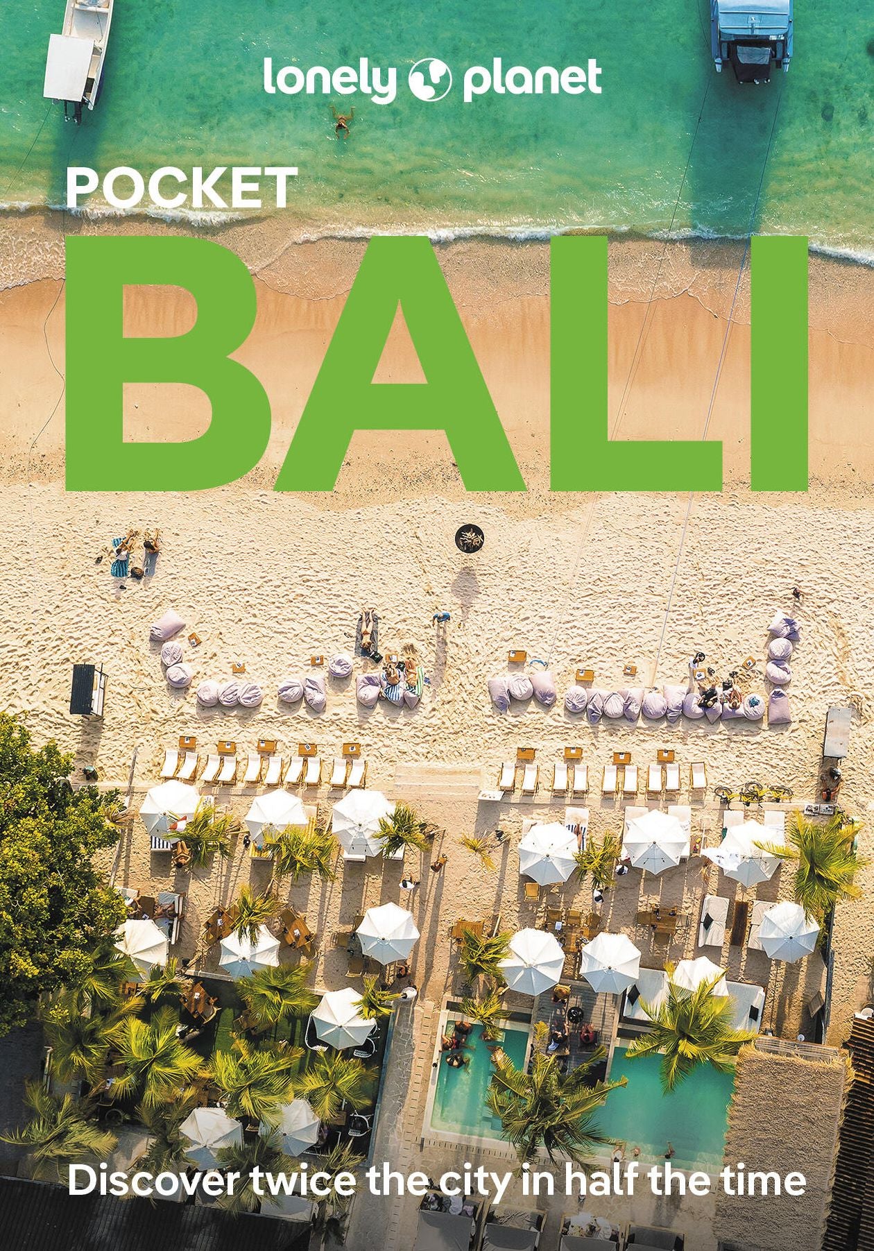 Lonely Planet Pocket Bali: Discover Twice the City in Half the Time Top Sights Maps & Walking Tours Covers Pura Tanah Lot, Pantai Suluban, Museum Negeri Propinsi Bali and more