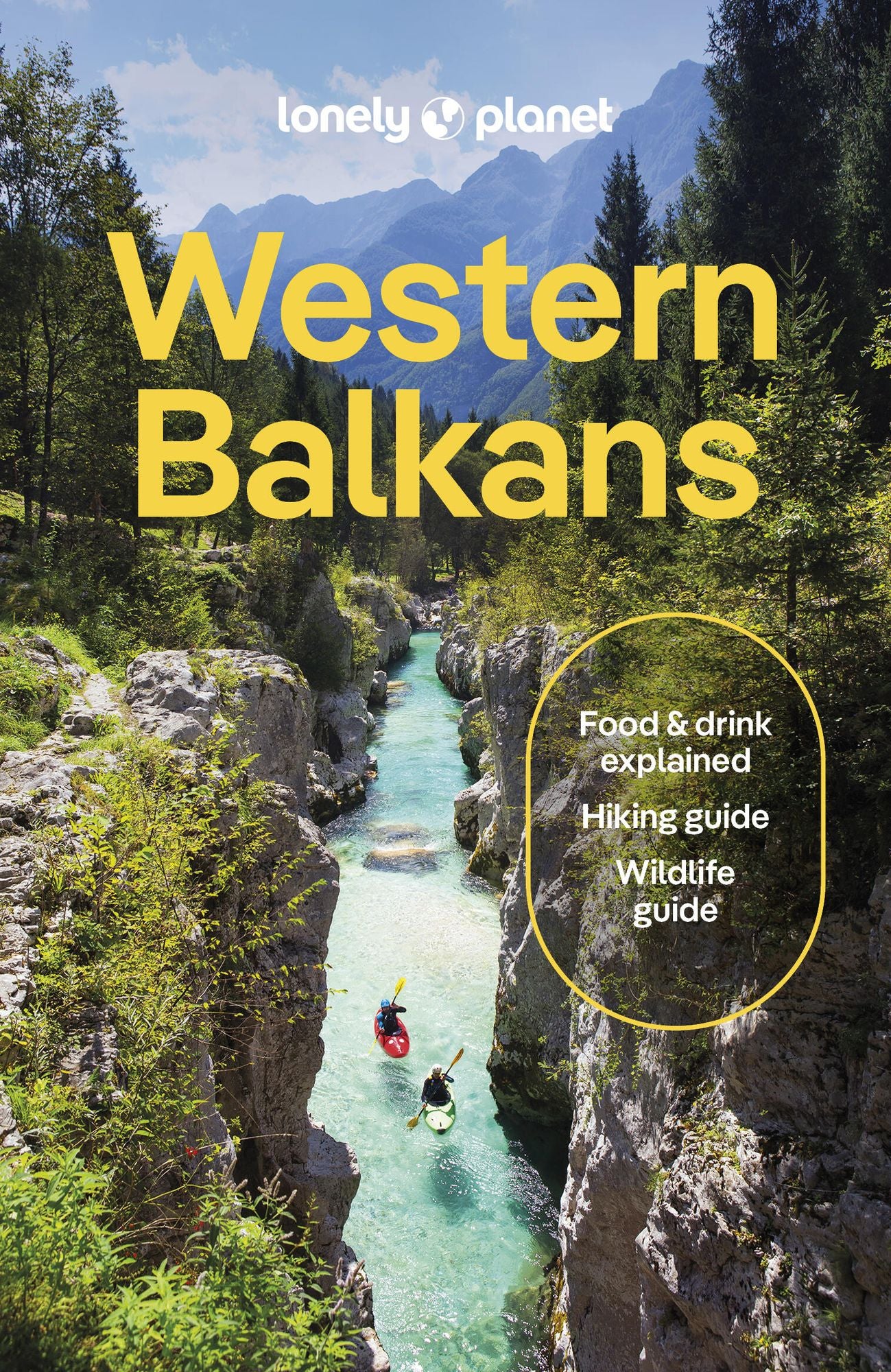Lonely Planet Western Balkans: Plan the Trip of a Lifetime Detailed Itineraries & Maps Insider Tips Covers Croatia, Slovenia, Montenegro, Albania, Serbia and more