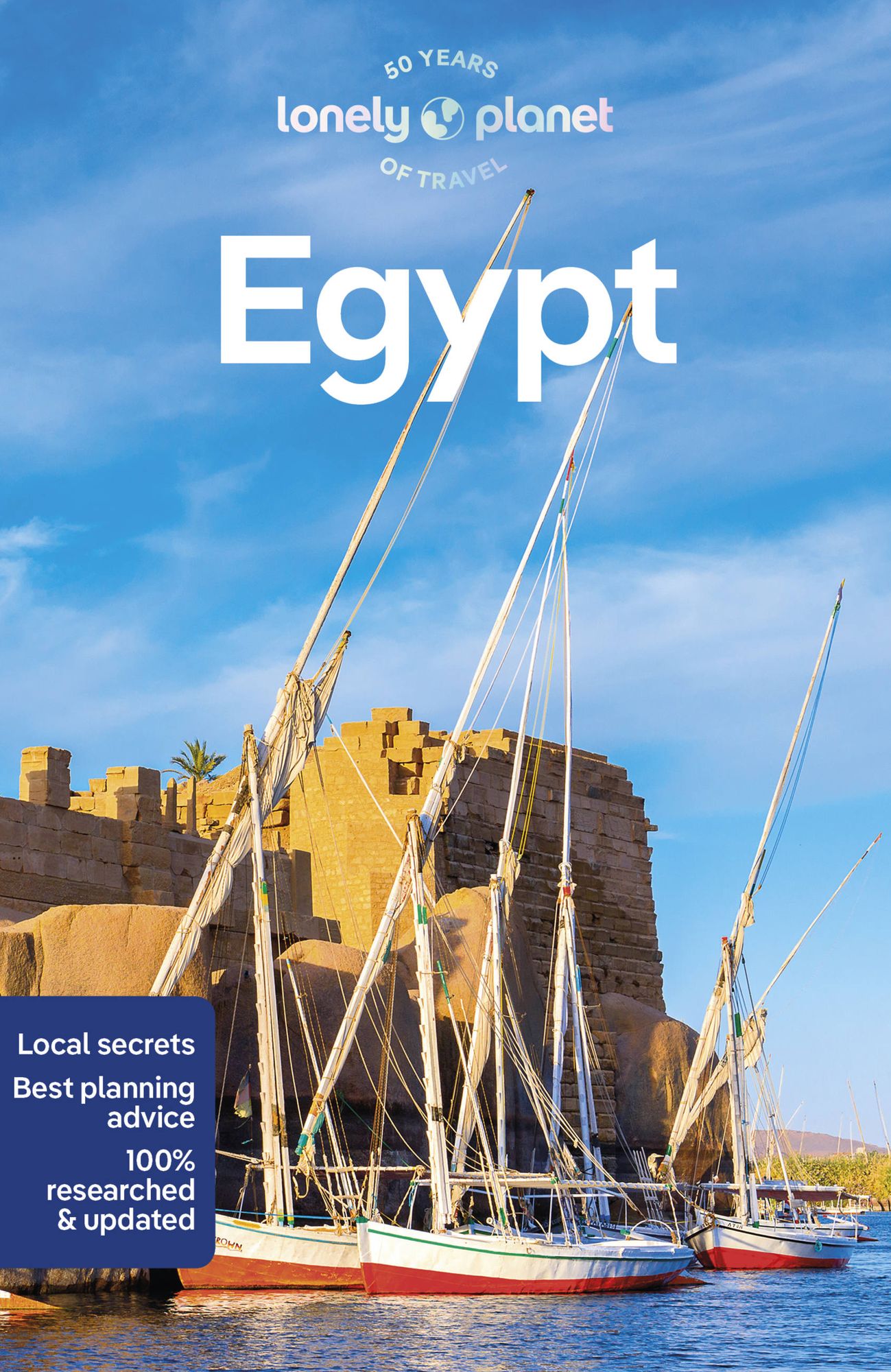 Lonely Planet Egypt: Detailed Itineraries Travel Like a Local Insider Tips Covers Cairo and Around, Luxor, Alexandria, Red Sea Coast, Sinai, and more