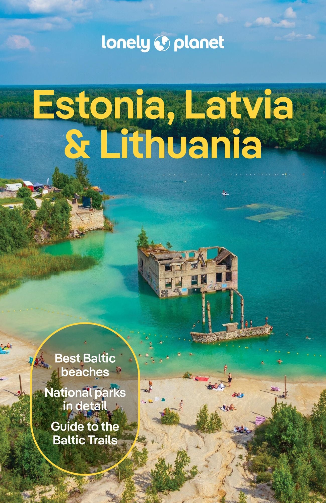 Lonely Planet Estonia, Latvia & Lithuania: Plan the Trip of a Lifetime Detailed Itineraries & Maps Insider Tips Covers Estonia, Helsinki, Latvia and Lithuania