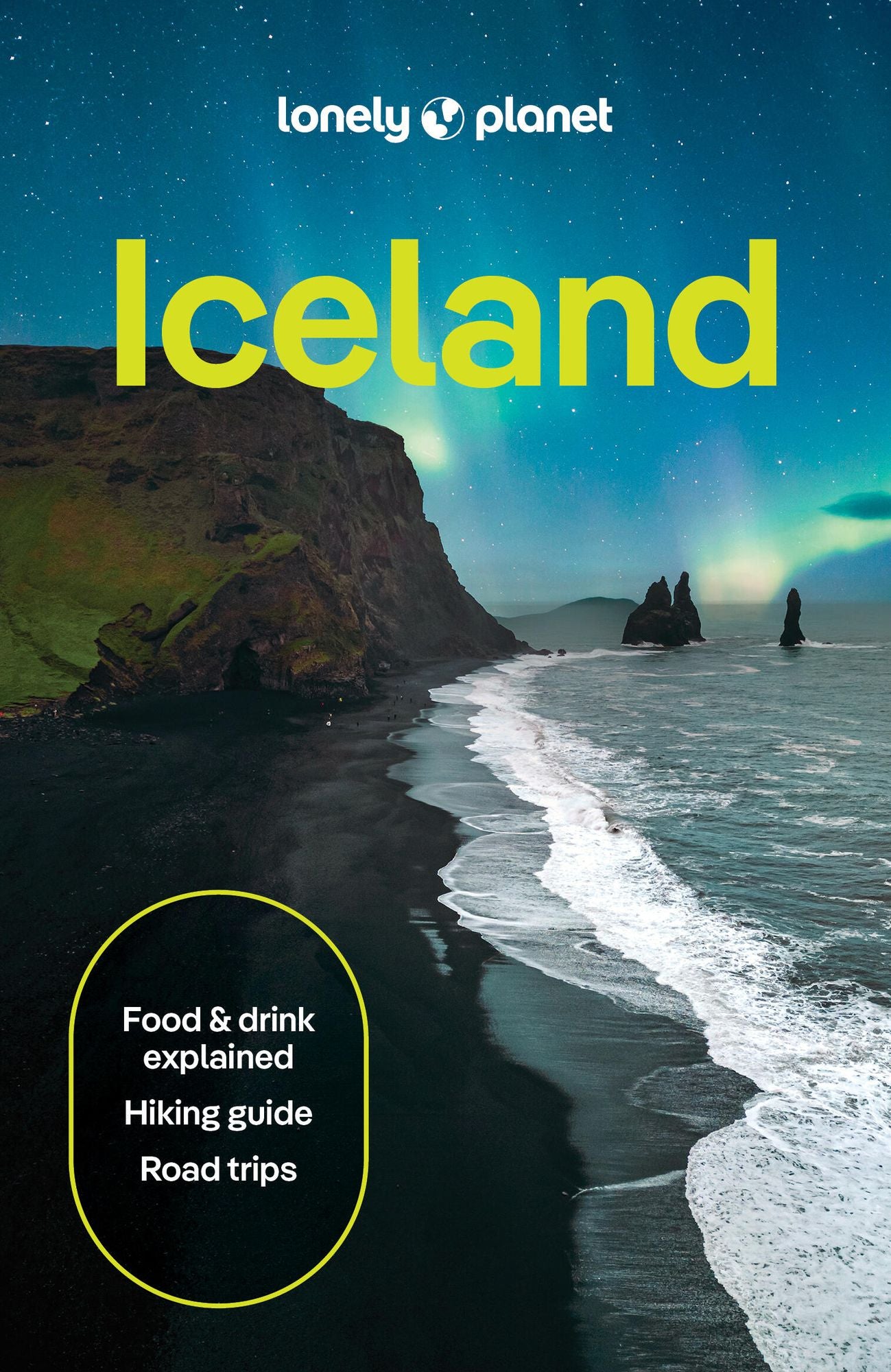 Lonely Planet Iceland: 2026 - 2027 Travel Guide Plan the Trip of a Lifetime Detailed Itineraries & Maps Insider Tips Covers Reykjavik, Golden Circle, The Westfjords and more