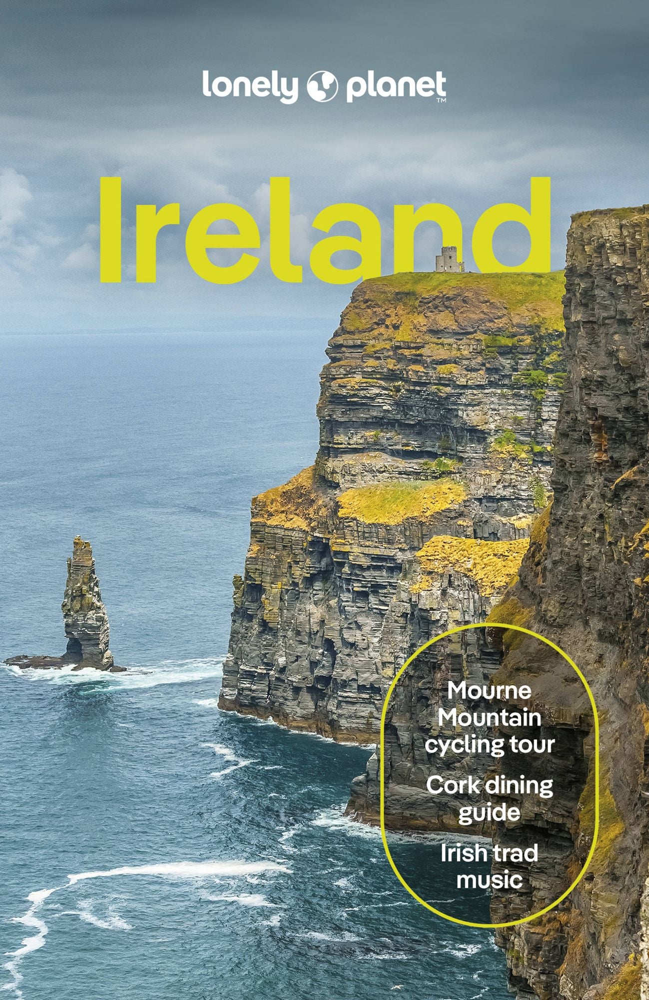 Lonely Planet Ireland: Plan the Trip of a Lifetime Detailed Itineraries & Maps Insider Tips Covers Dublin, Cork, Galway and more