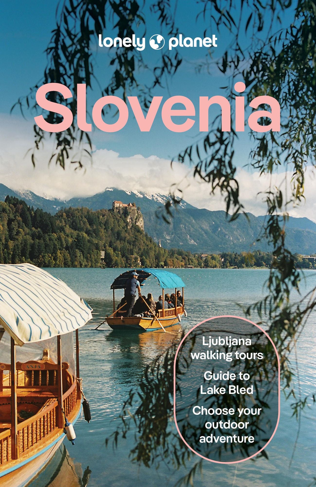 Lonely Planet Slovenia: Plan the Trip of a Lifetime Detailed Itineraries & Maps Insider Tips Covers Ljubljana, Lake Bled, Julian Alps and more