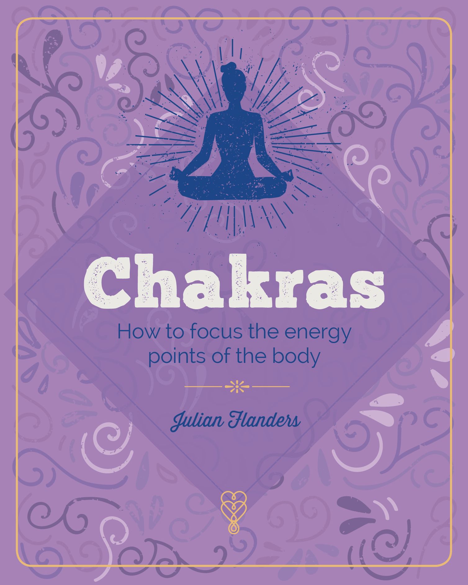 Chakras: How to focus the energy points of the body