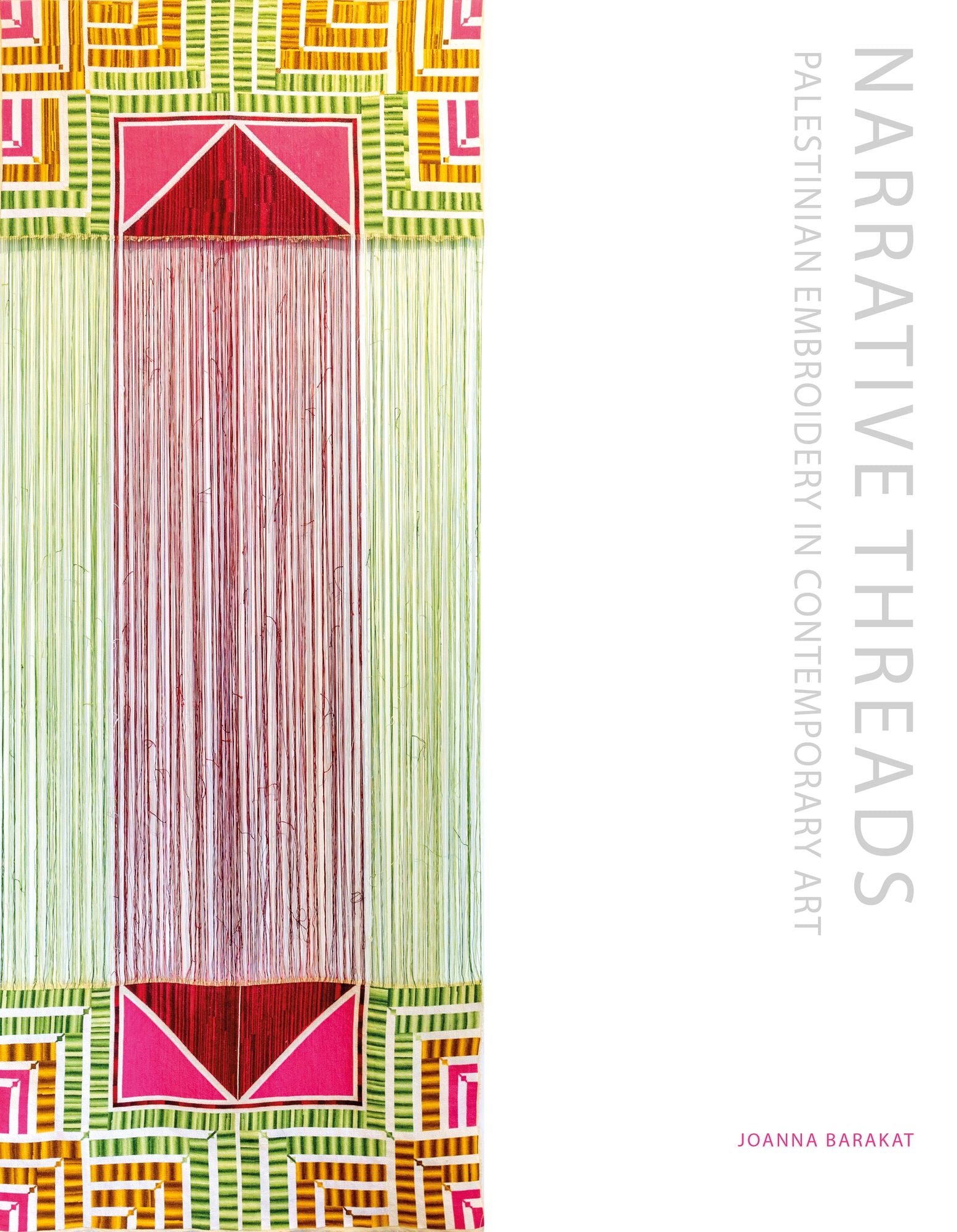 Narrative Threads: Palestinian Embroidery in Contemporary Art
