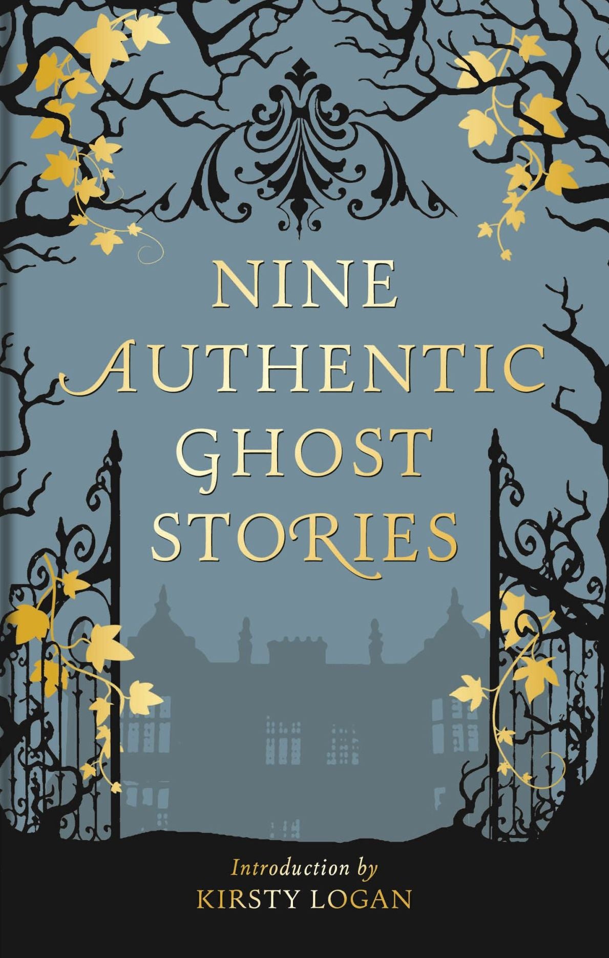 Nine Authentic Ghost Stories