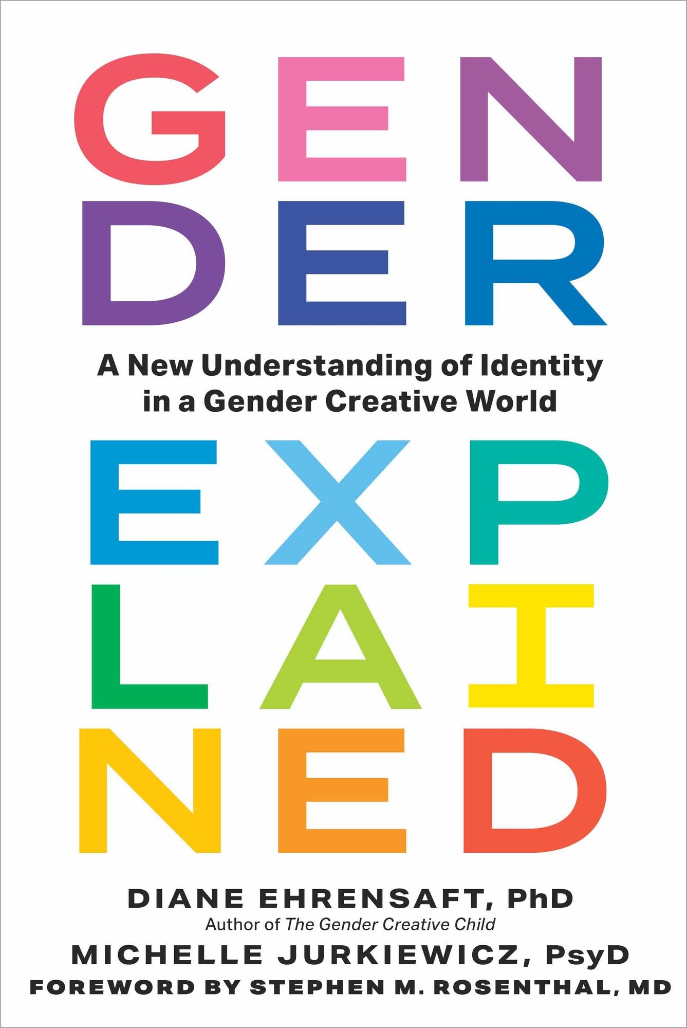 Gender Explained: A New Understanding of Identity in a Gender Creative World