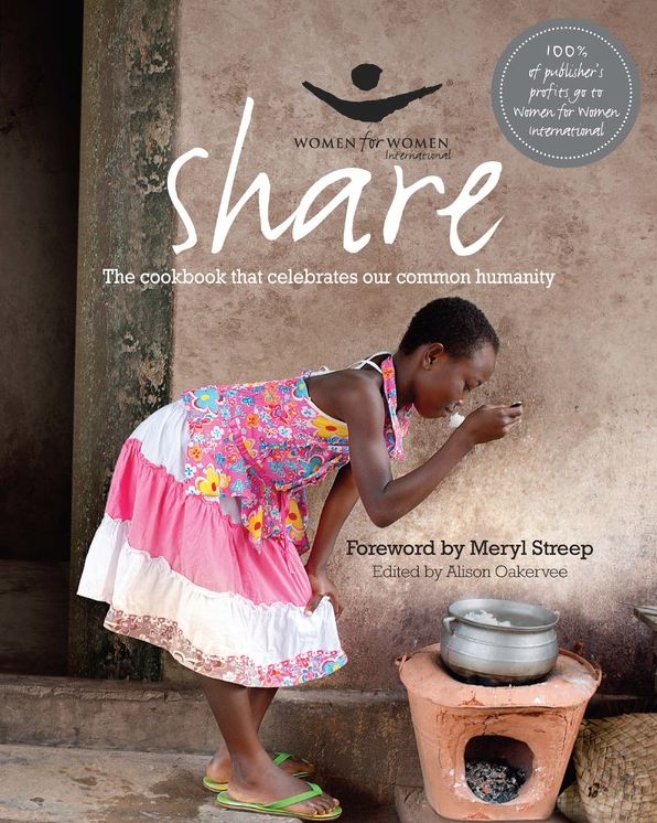 Share: The Cookbook that Celebrates Our Common Humanity