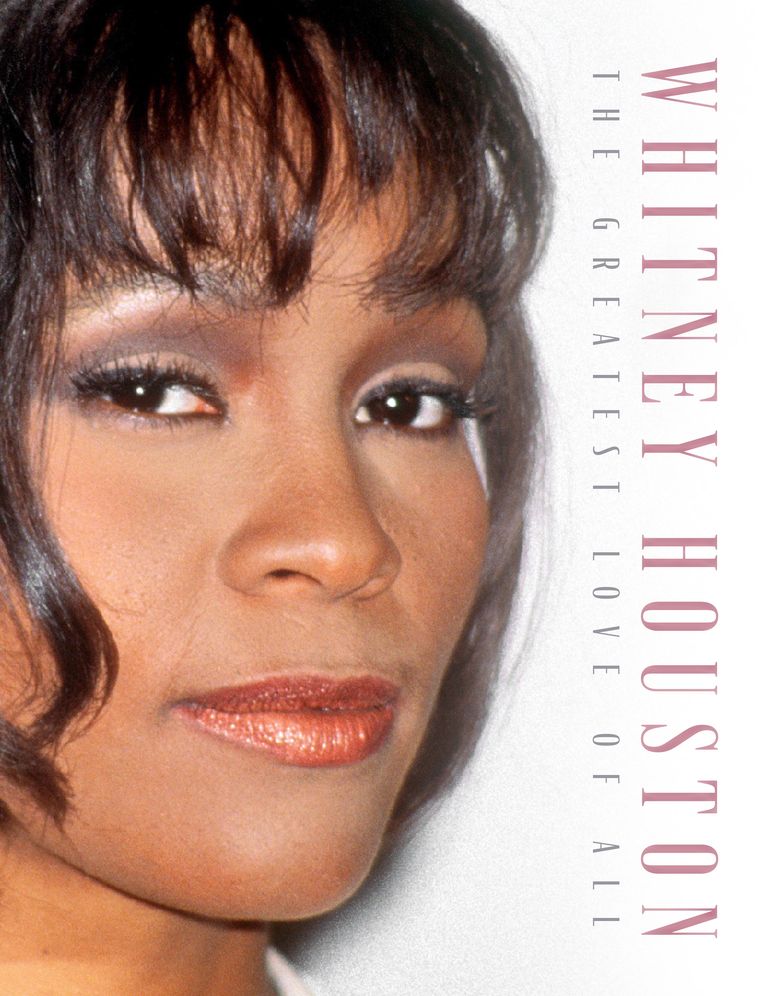 Whitney Houston: The Greatest Love of All
