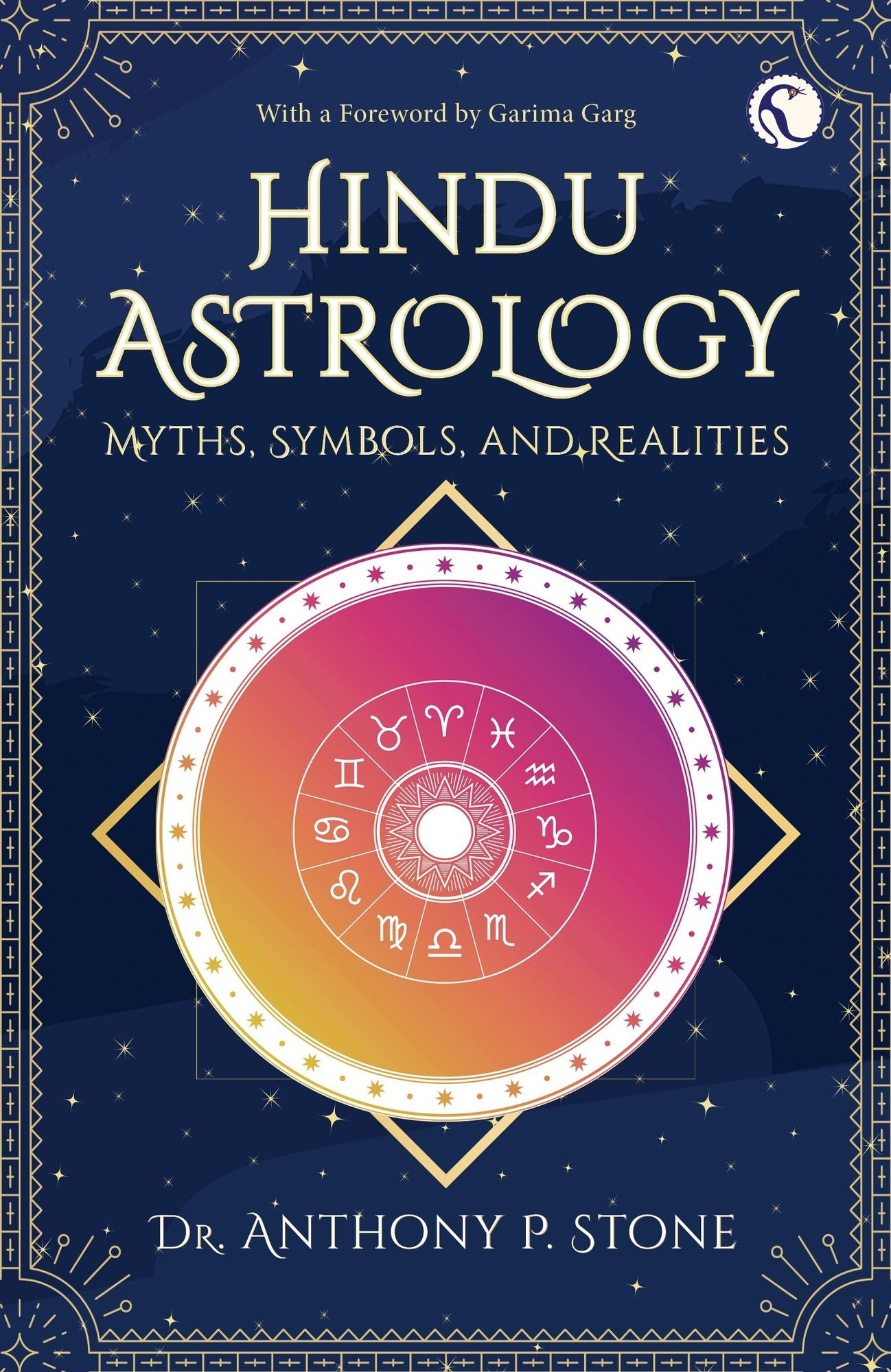Hindu Astrology: Myths, symbols, and realities