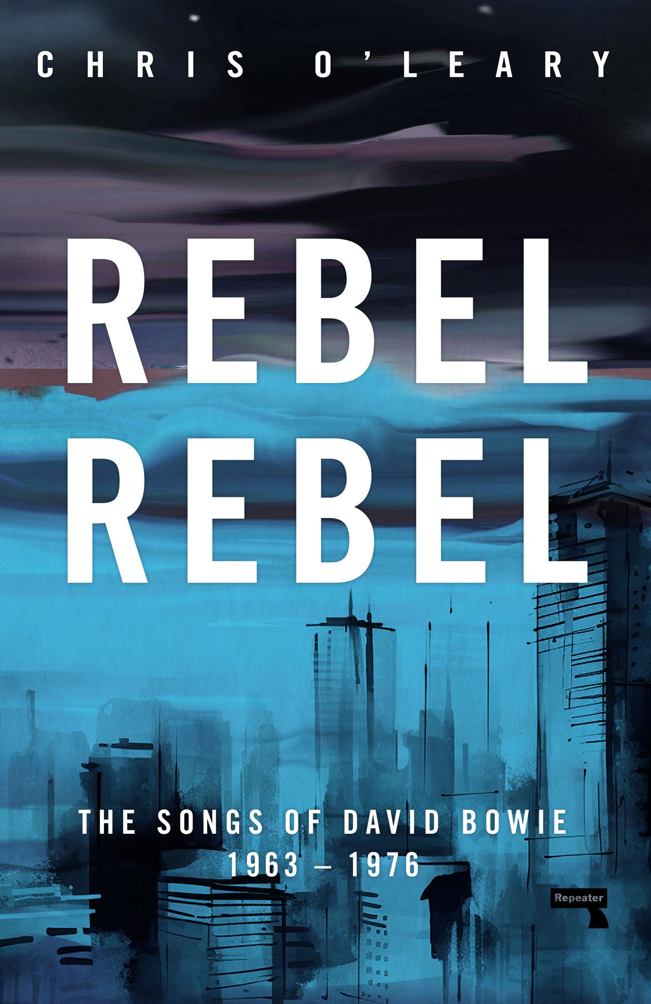 Rebel Rebel: The Songs of David Bowie: 1963 - 1976