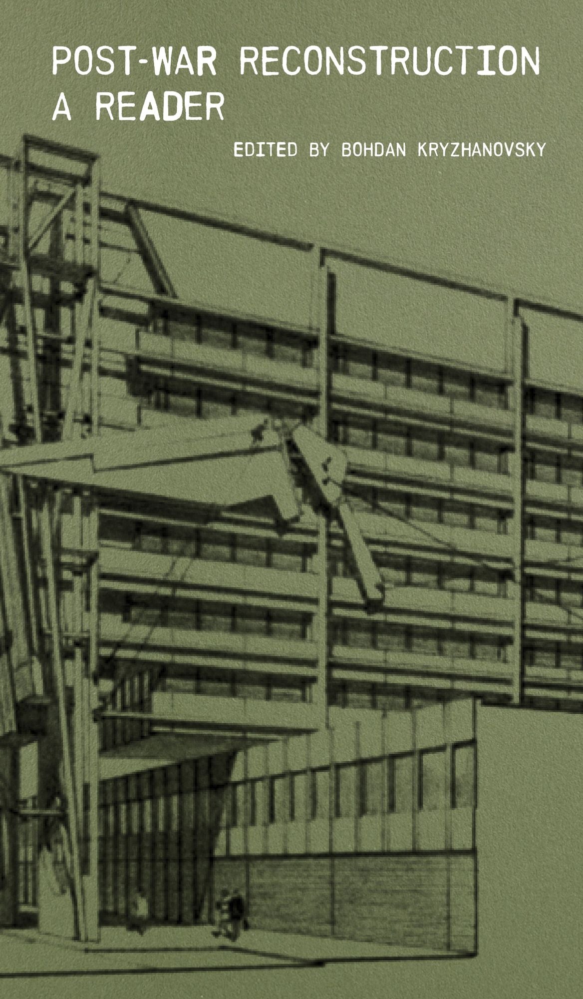 Post-War Reconstruction: A Reader