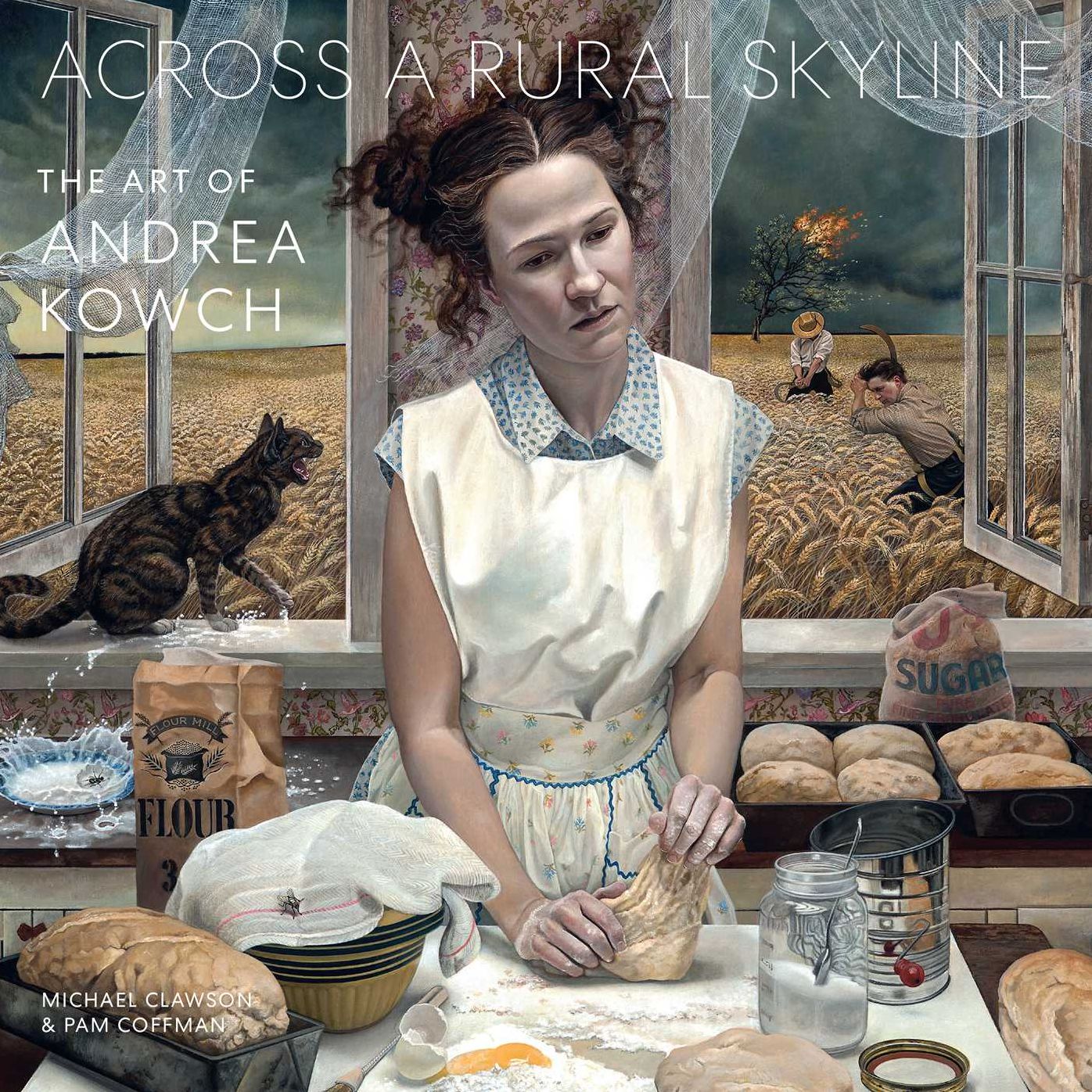 Across a Rural Skyline: The Art of Andrea Kowch