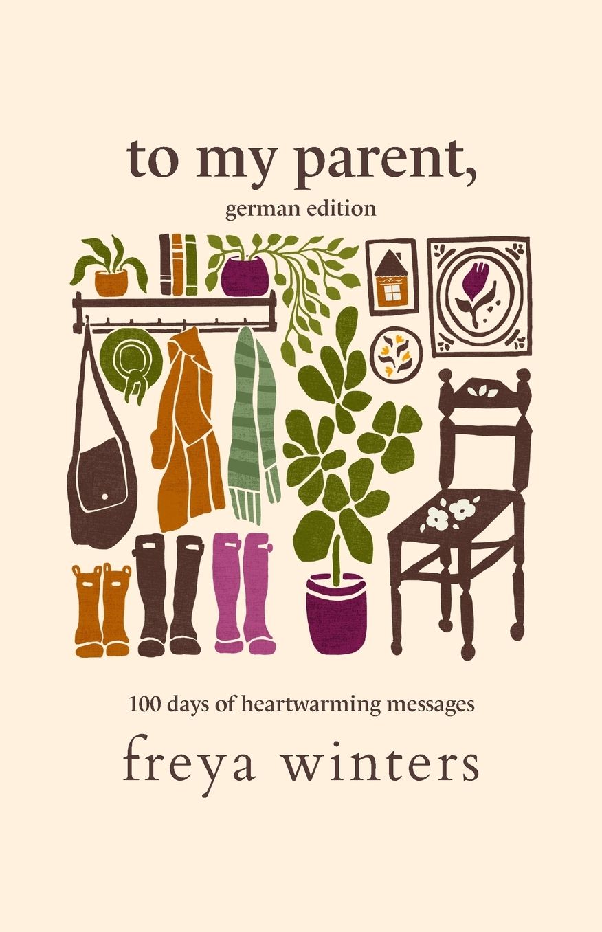To My Parent,: German Edition