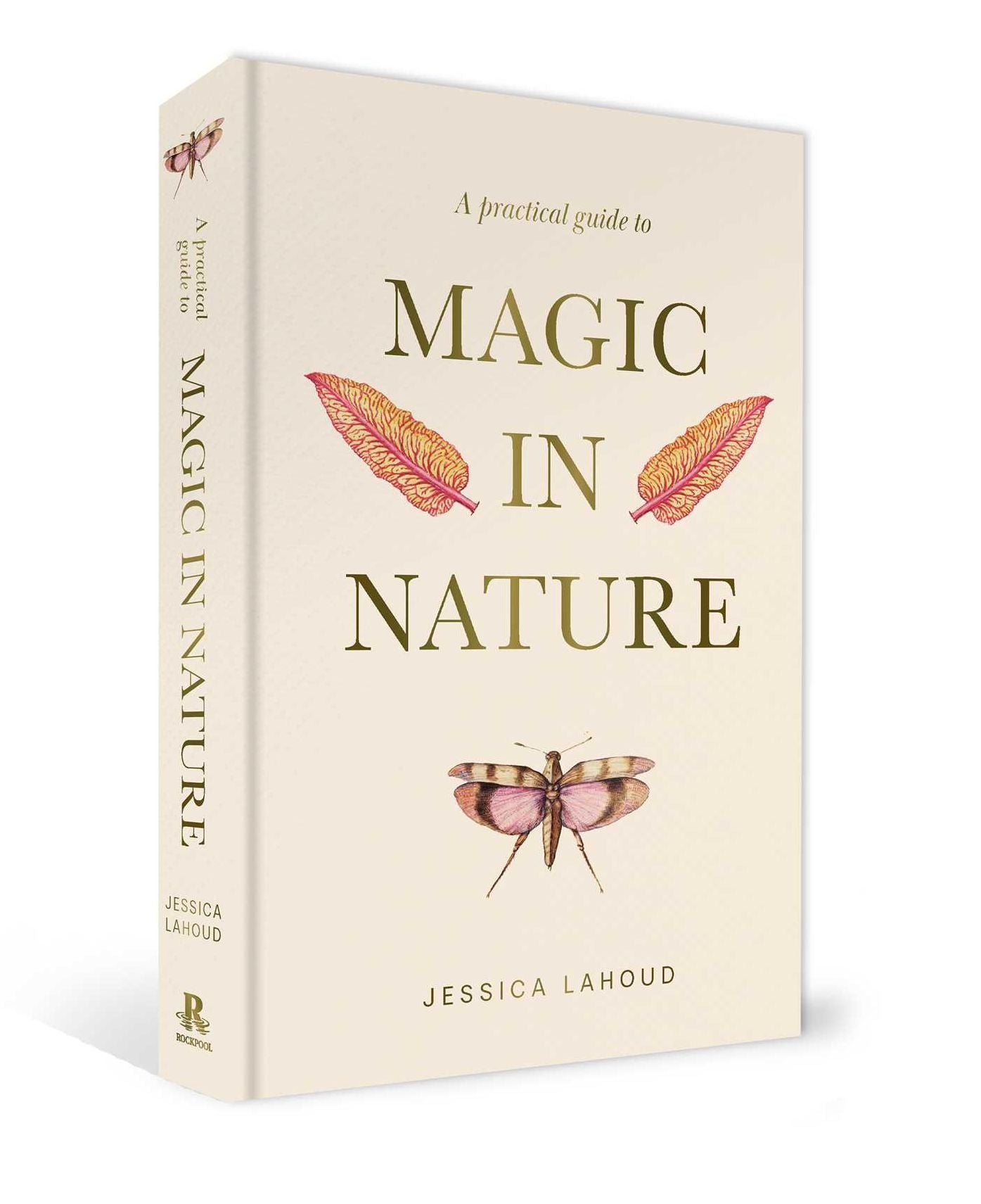 A Practical Guide to Magic in Nature