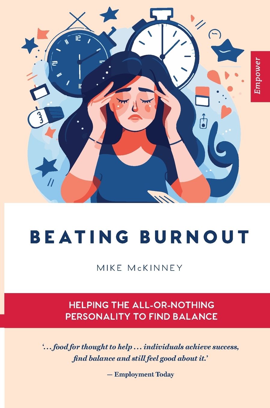 Beating Burnout: Helping the all-or-nothing personality to find balance