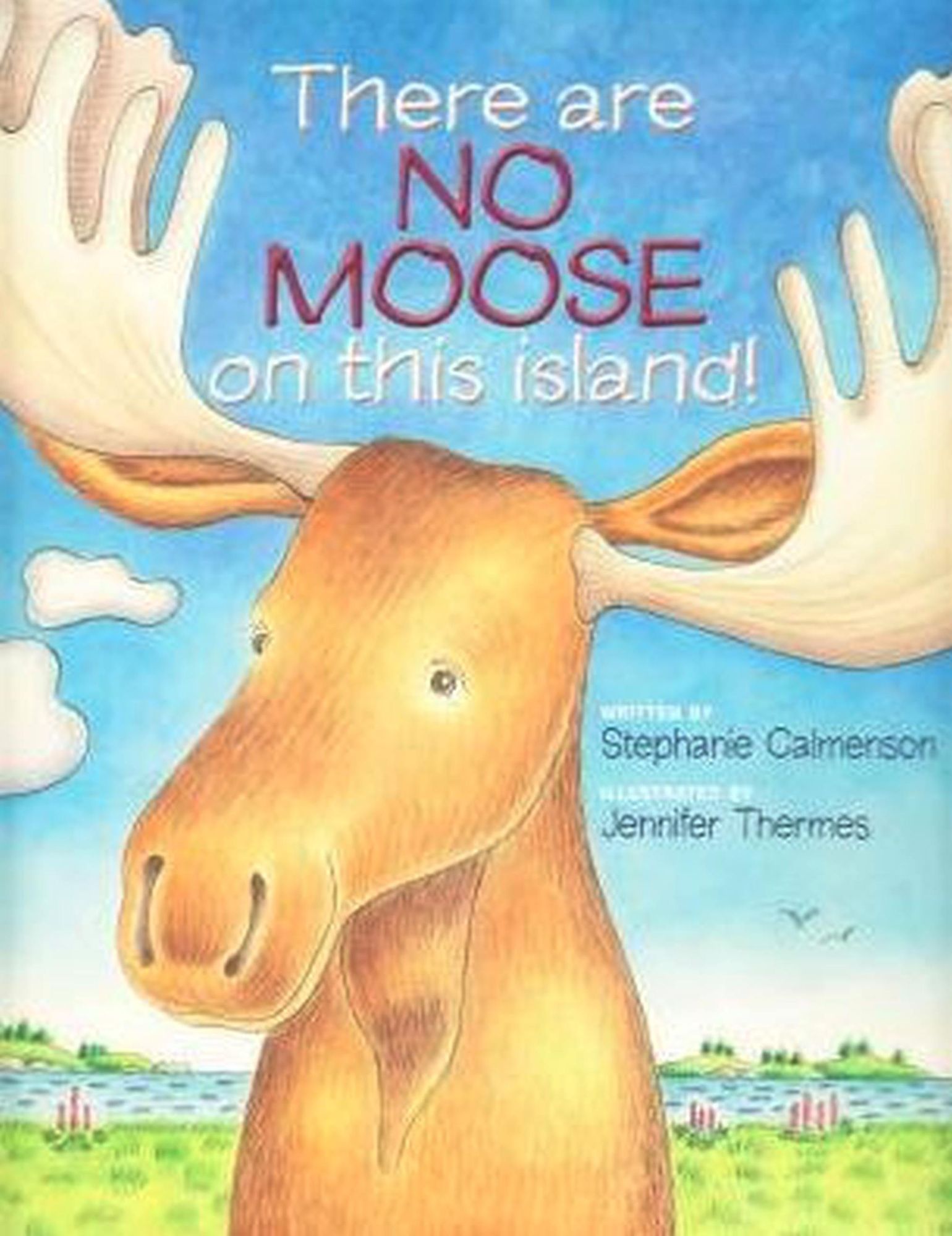 There Are No Moose on This Island