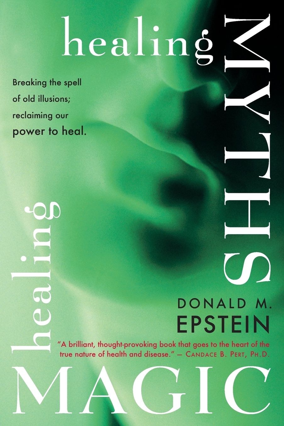 Healing Myths, Healing Magic